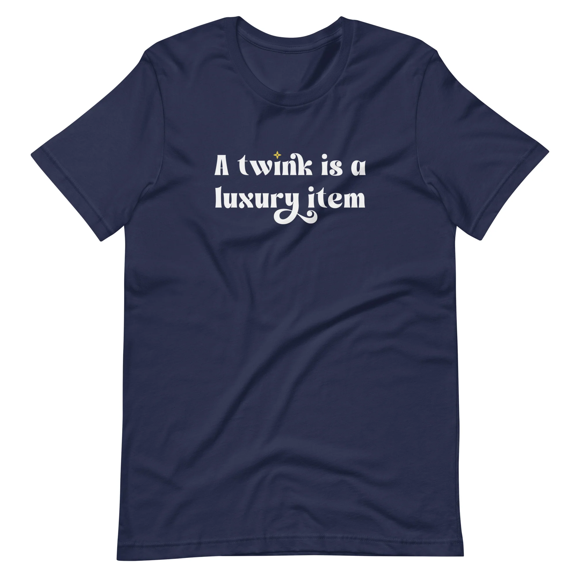 A Twink Is A Luxury Item T-Shirt - Image 7