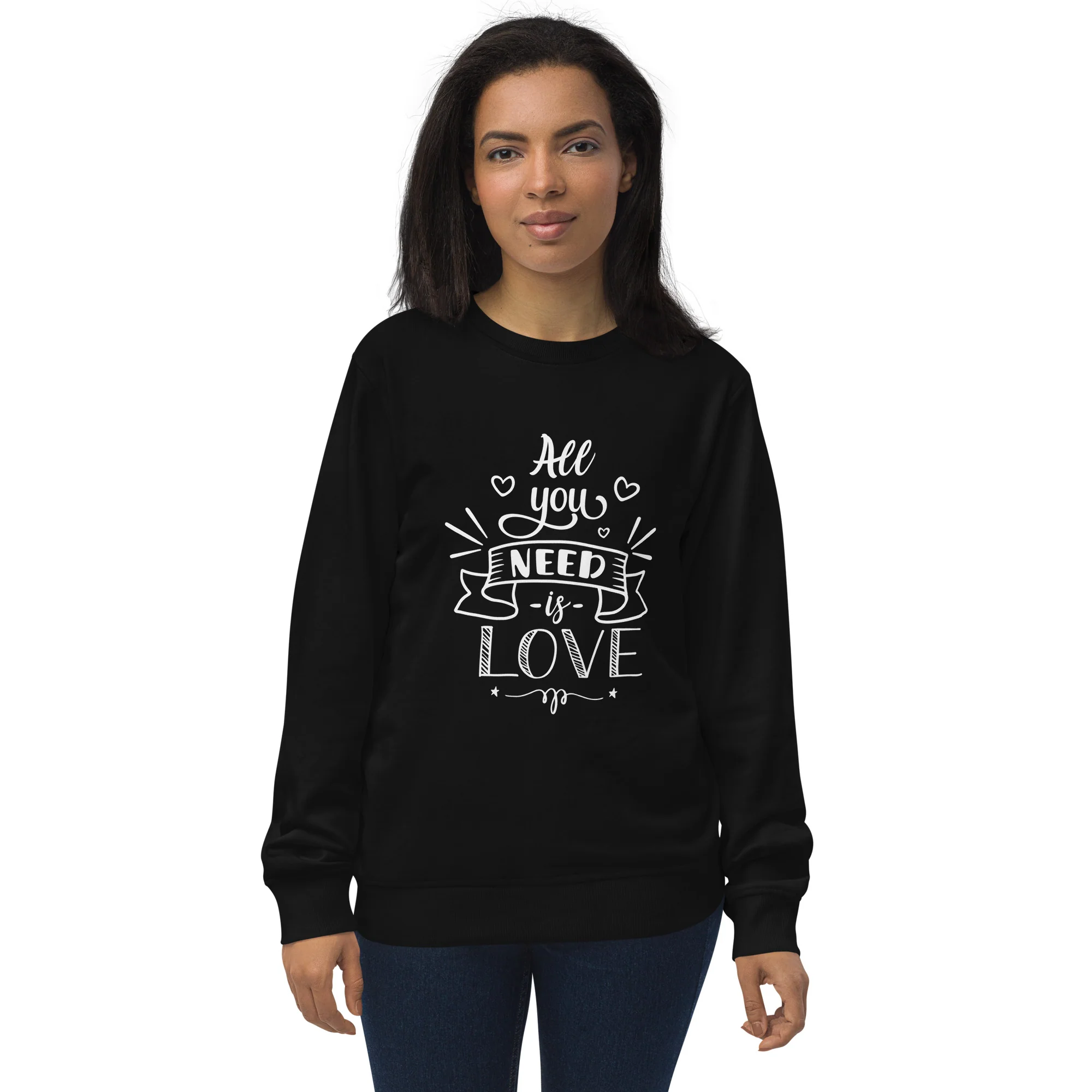 All You Need Is Love Organic Sweatshirt - Image 2