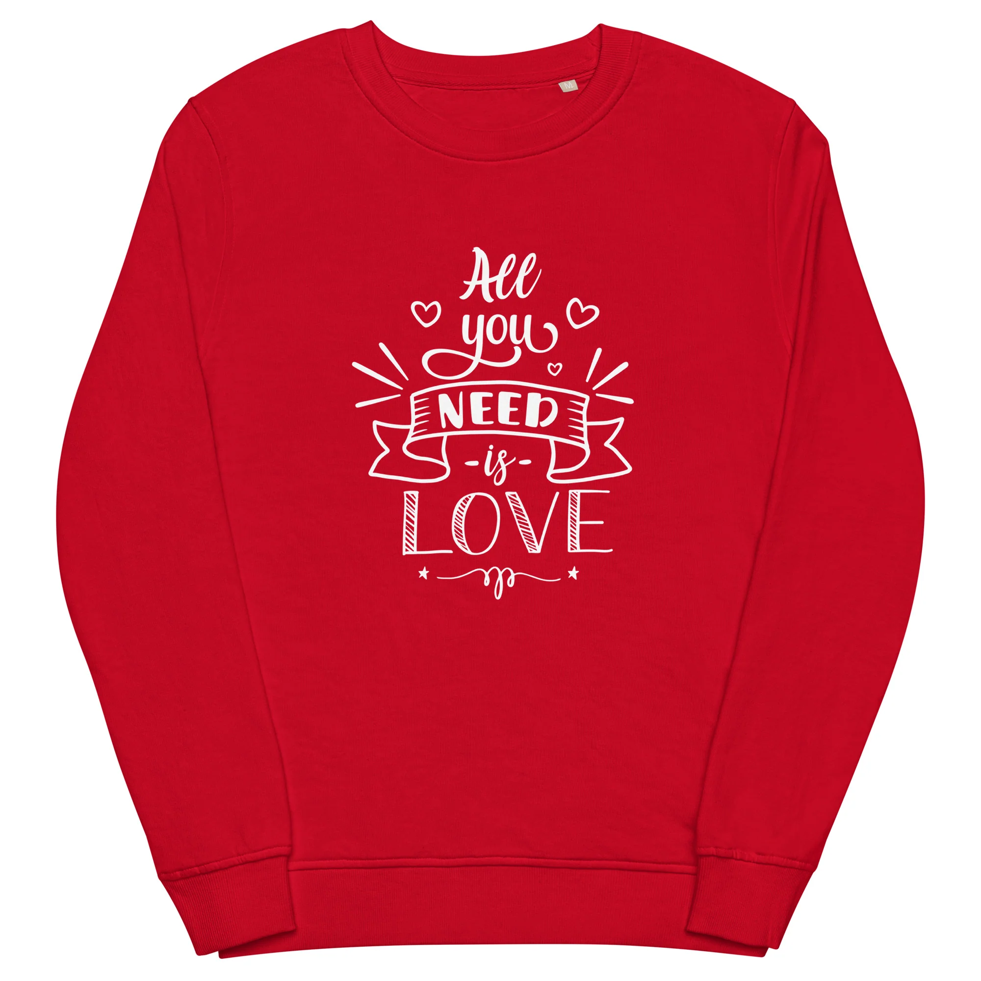 All You Need Is Love Organic Sweatshirt - Image 3
