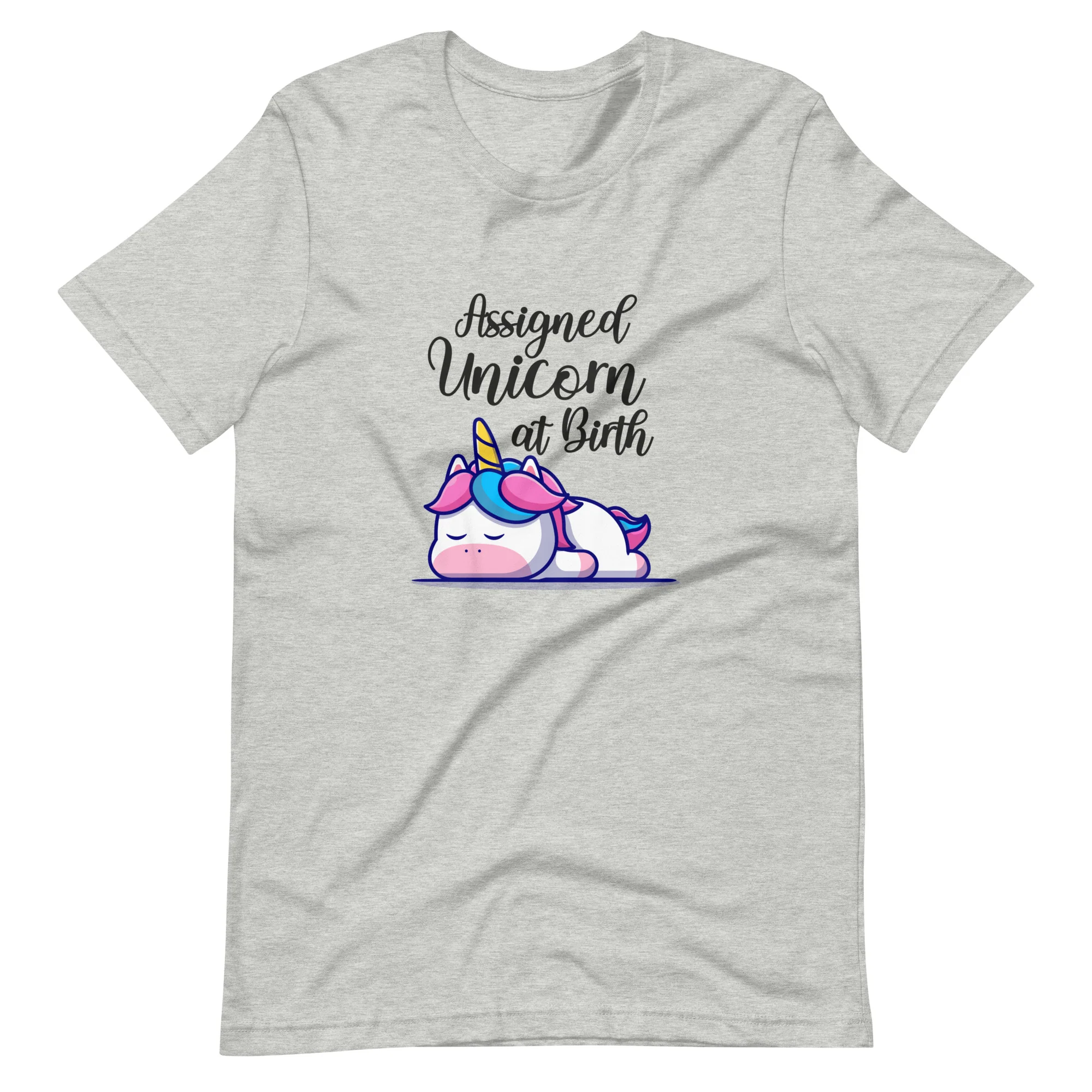 Assigned Unicorn At Birth Graphic T-Shirt