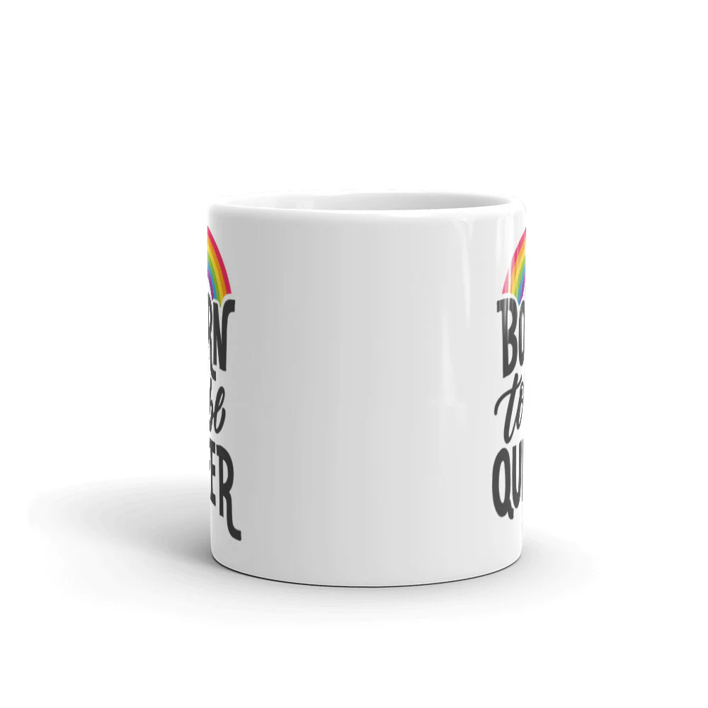 Born To Be Queer Mug - Image 3