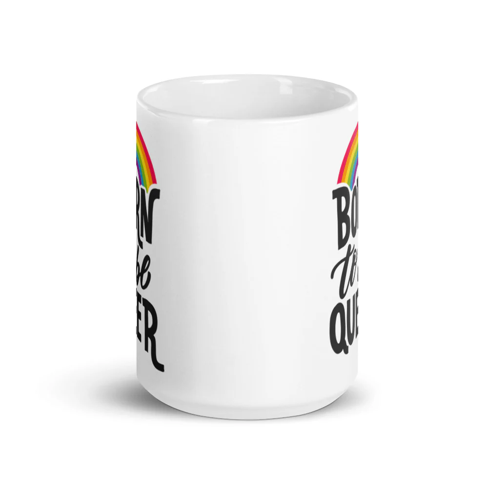 Born To Be Queer Mug - Image 6