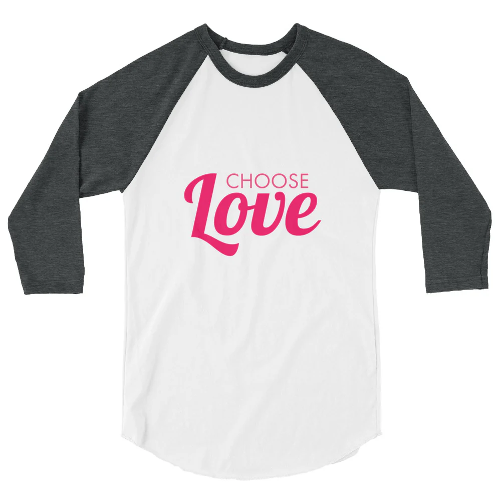 Choose Love 3/4 Sleeve Raglan Shirt - Image 3