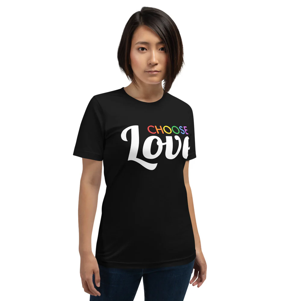 Choose Rainbow Love T-Shirt - Image 6