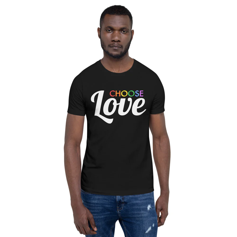 Choose Rainbow Love T-Shirt - Image 7