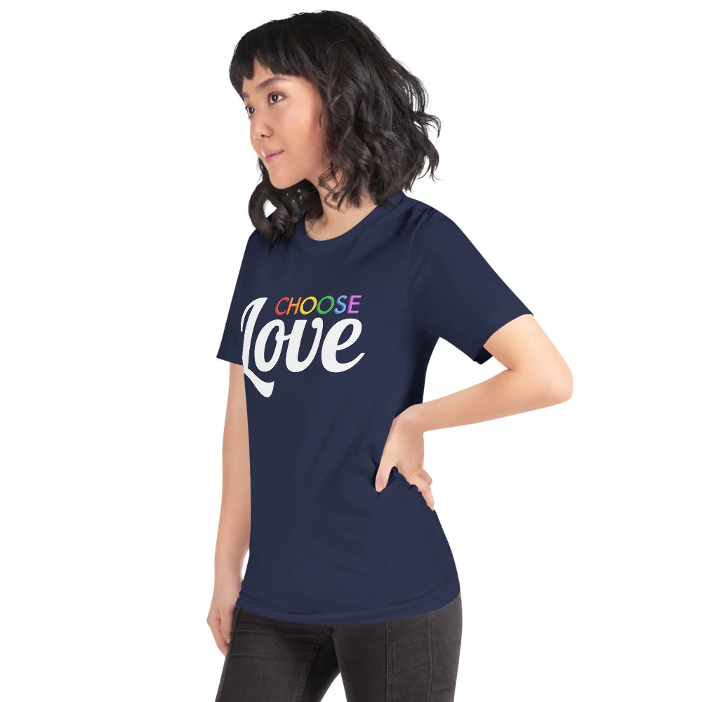 Choose Rainbow Love T-Shirt - Image 9
