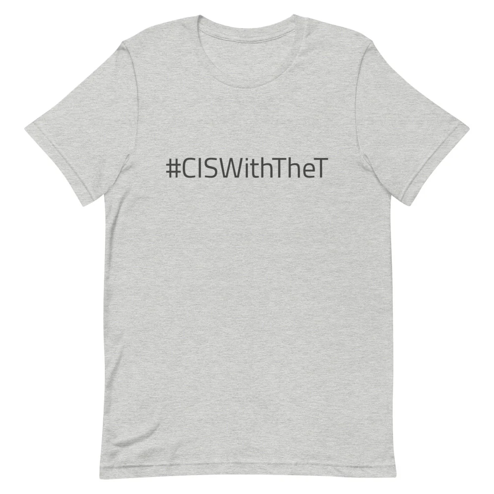 #CISWithTheT T-Shirt - Image 11