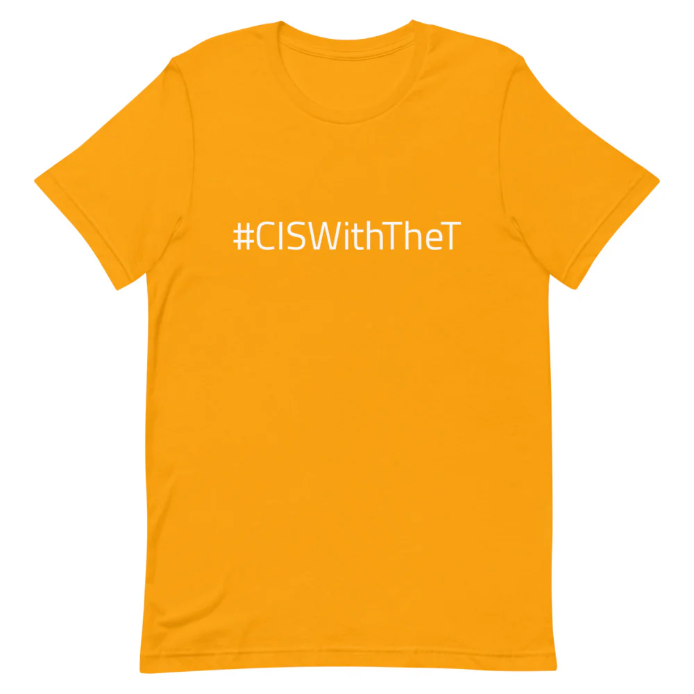 #CISWithTheT T-Shirt - Image 6