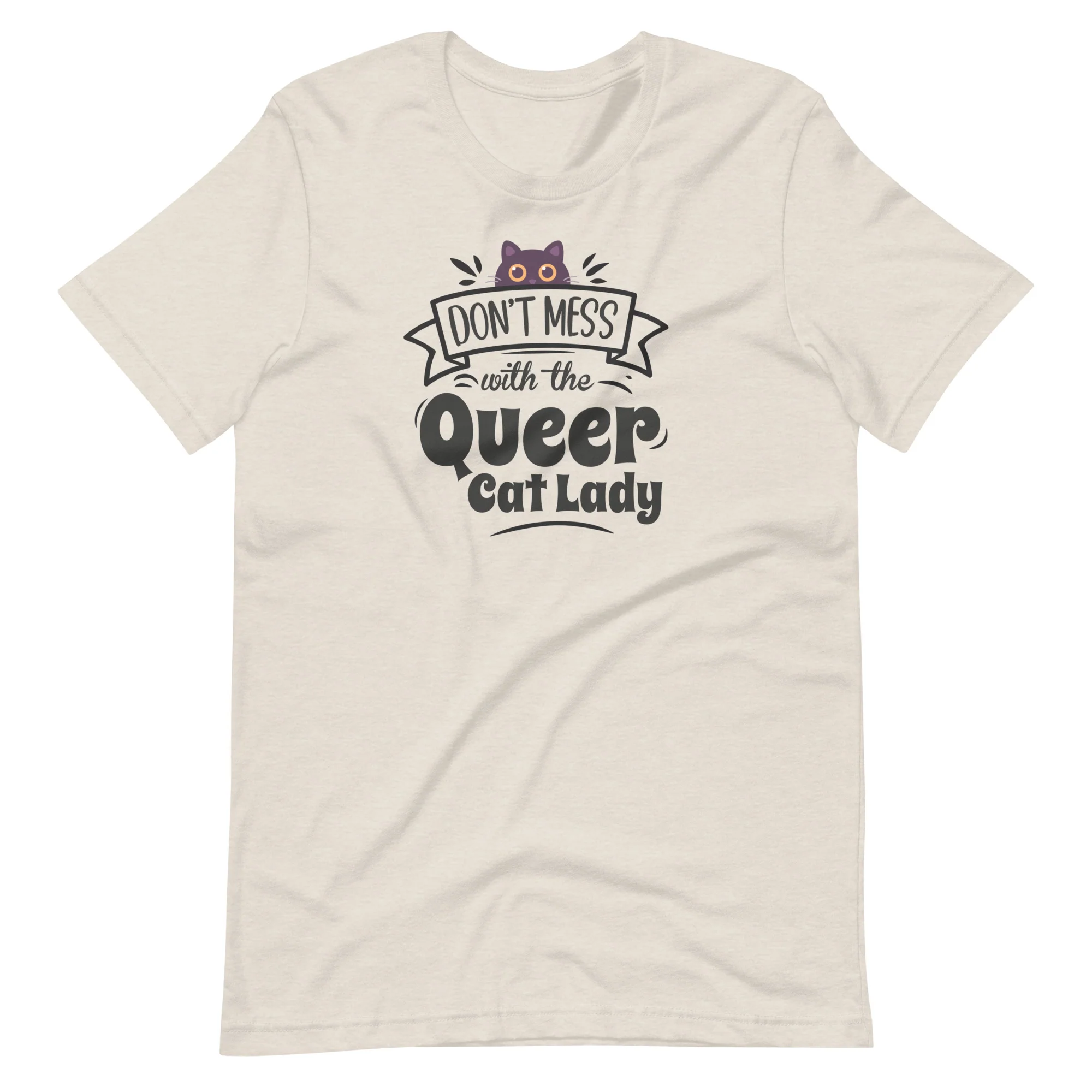 Don't Mess With The Queer Cat Lady T-Shirt