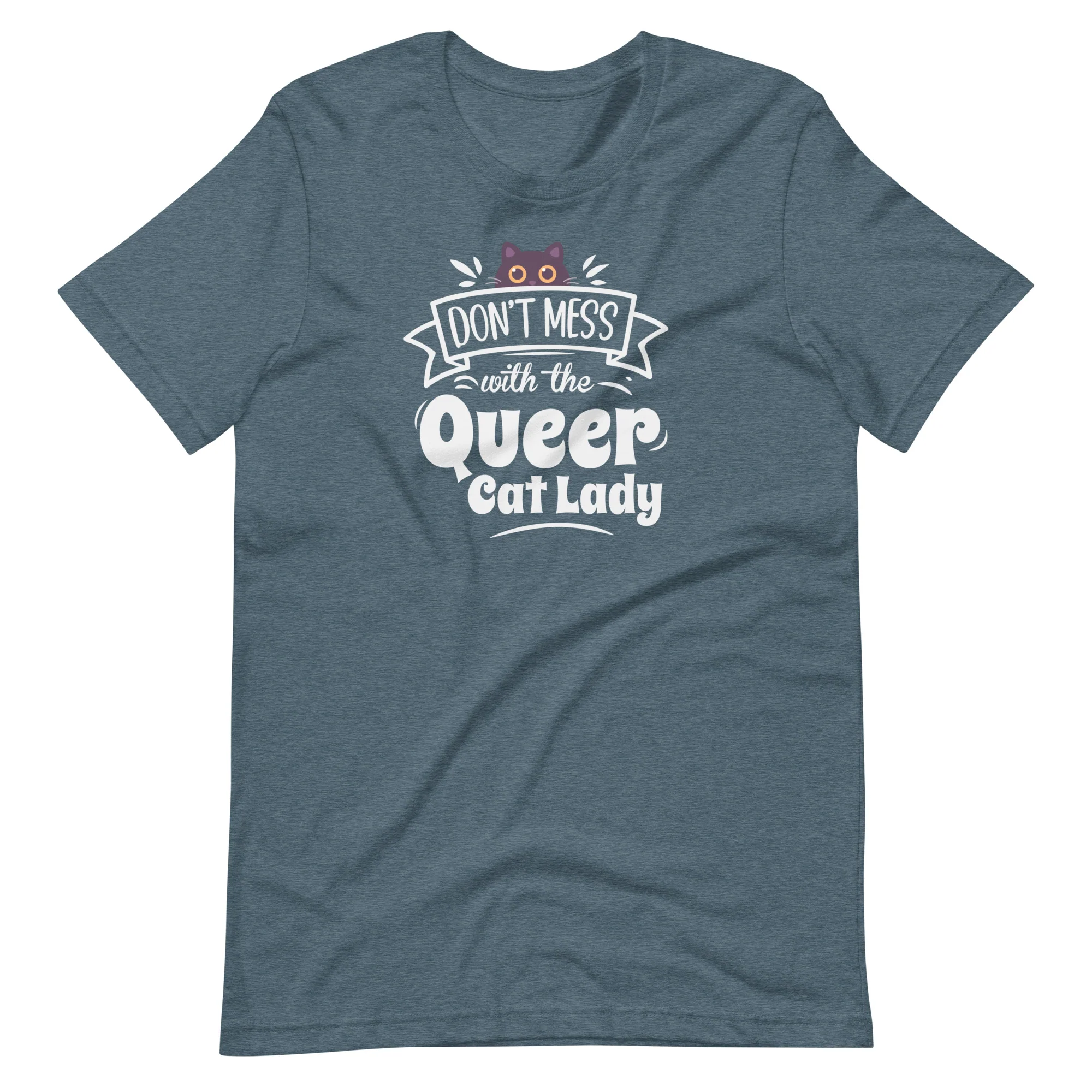 Don't Mess With The Queer Cat Lady T-Shirt - Image 11