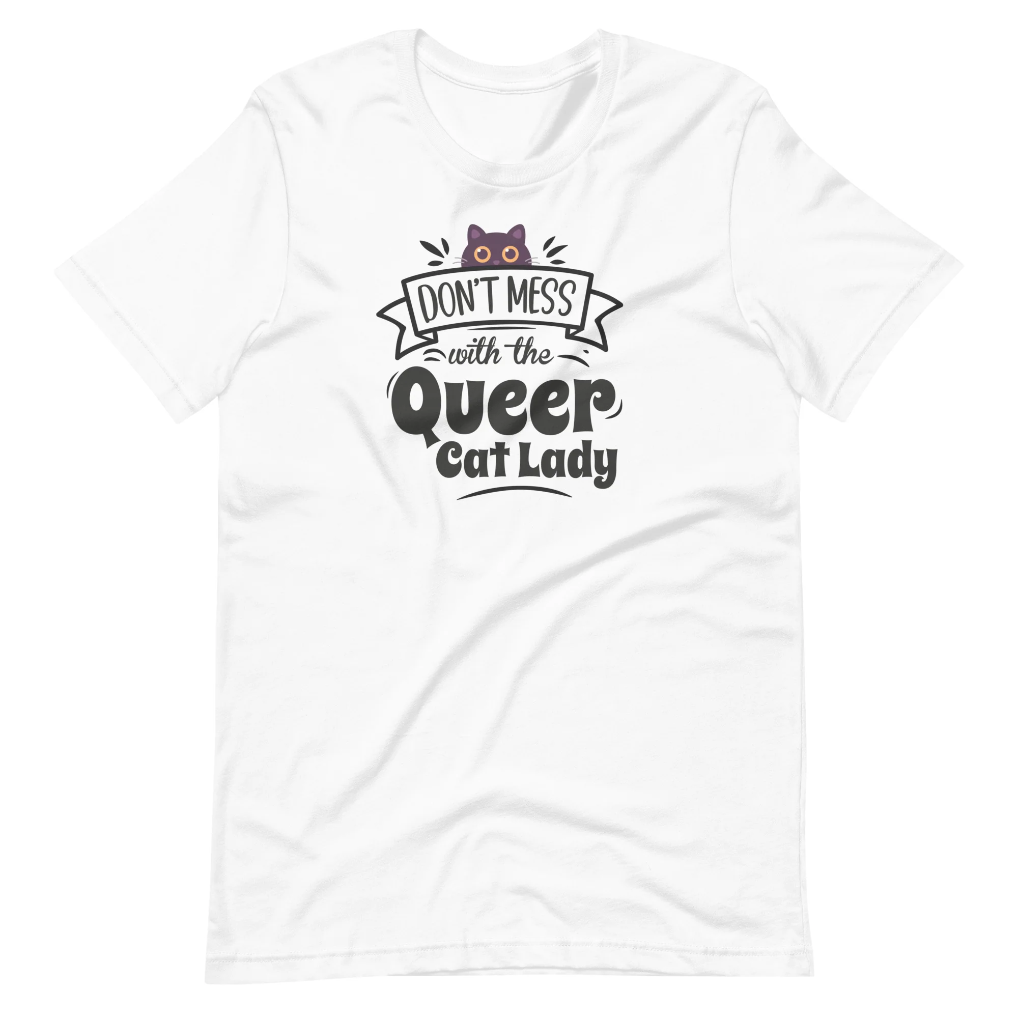 Don't Mess With The Queer Cat Lady T-Shirt - Image 6