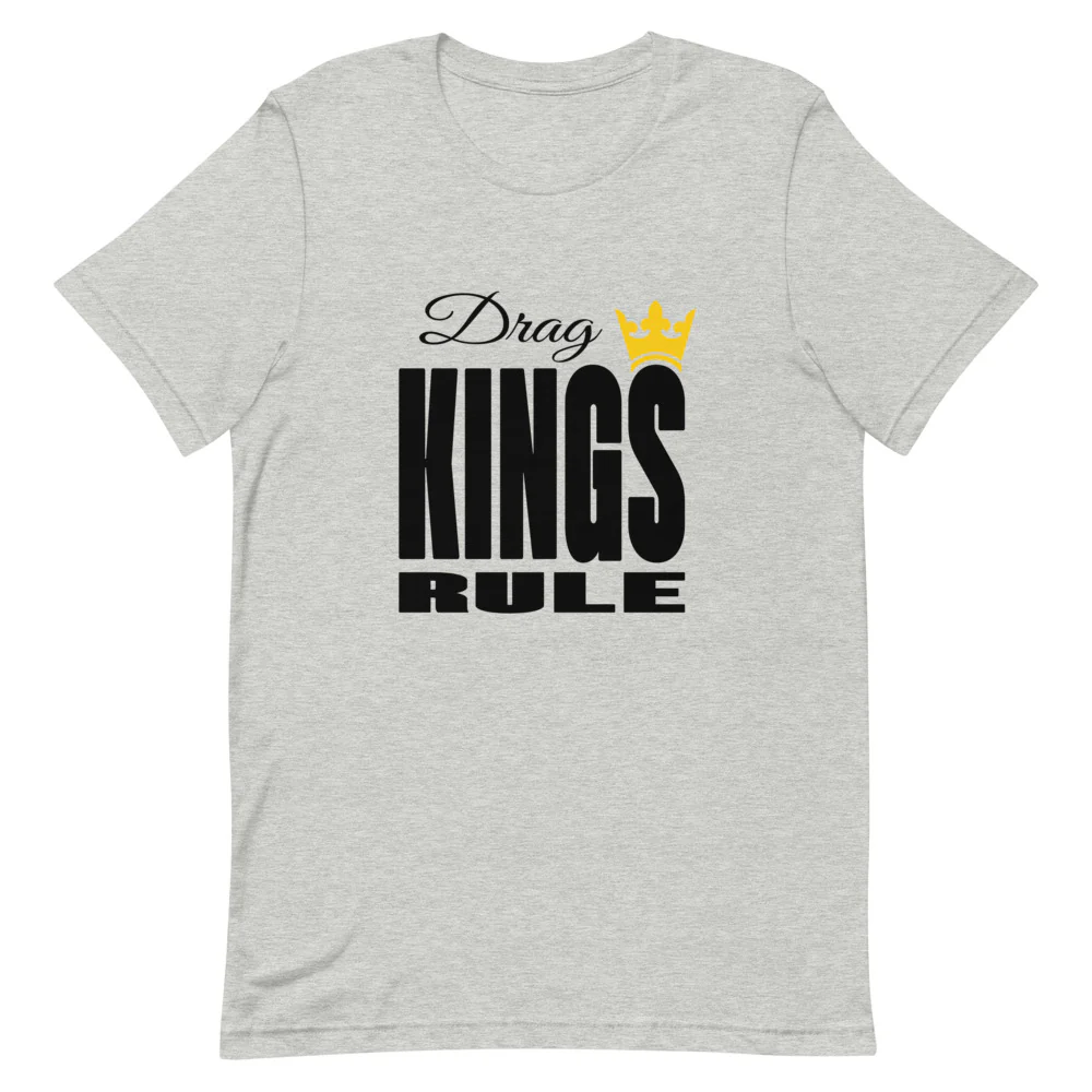Drag Kings Rule T-shirt - Image 3