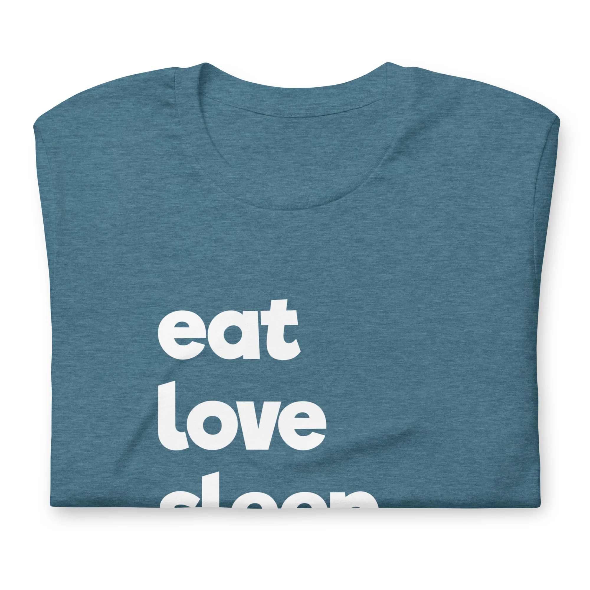 Eat Love Sleep Repeat T-Shirt - Image 3