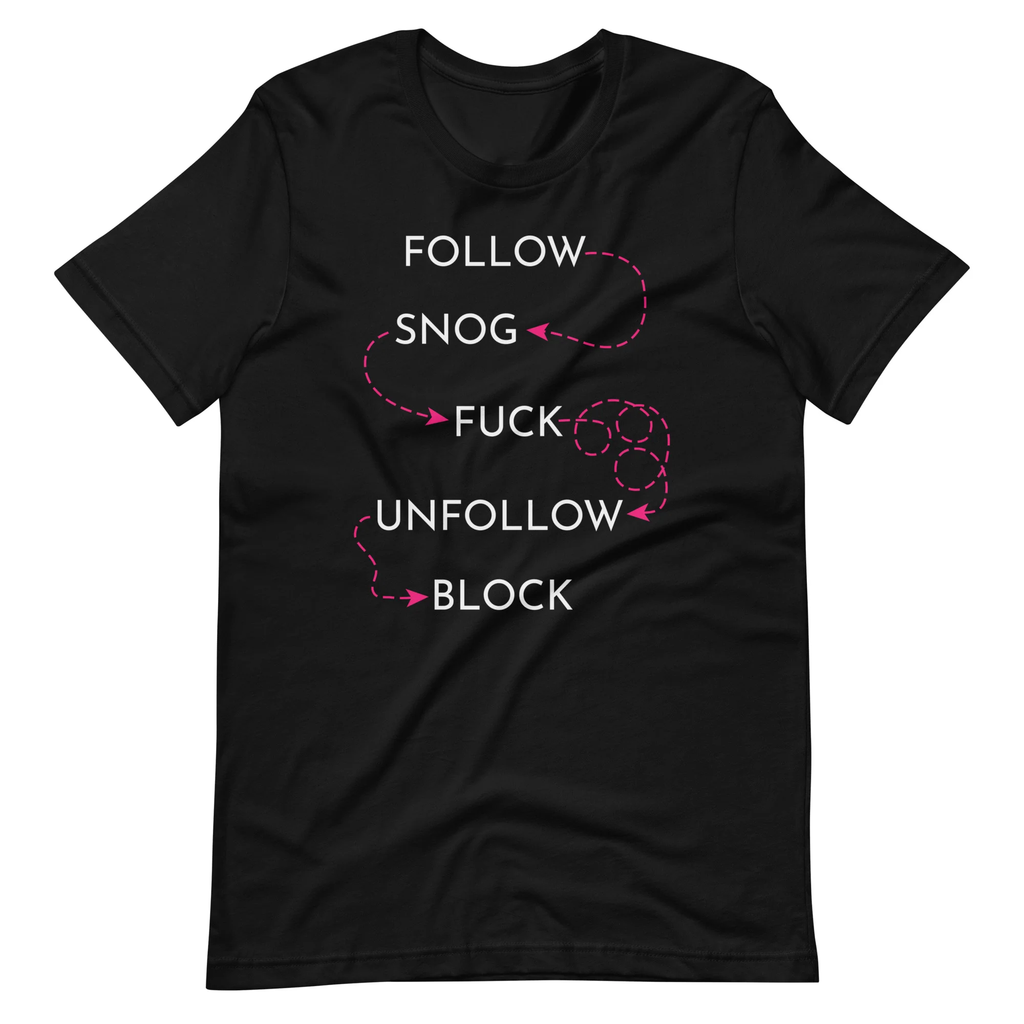 Follow Snog T-Shirt - Image 4