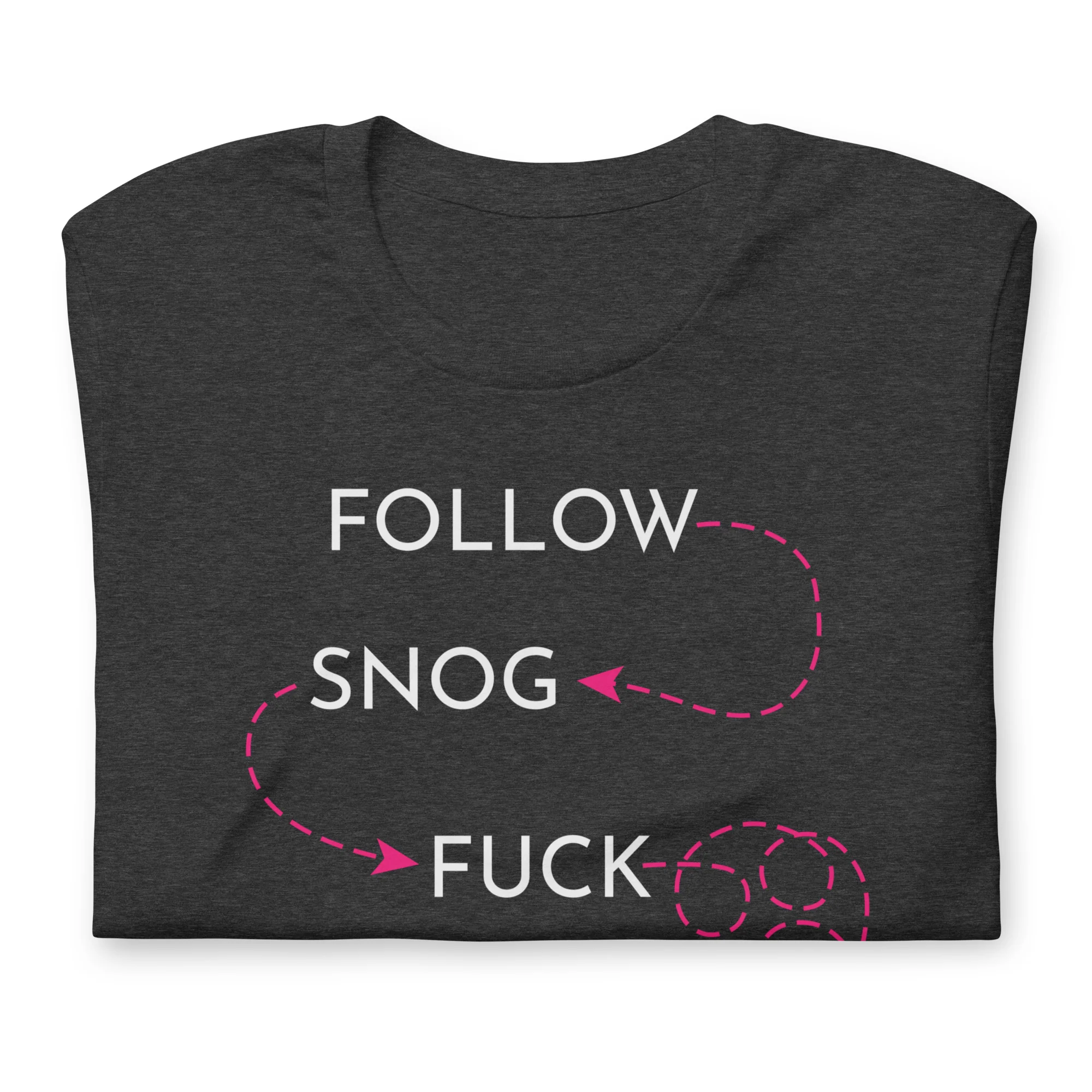 Follow Snog T-Shirt - Image 7