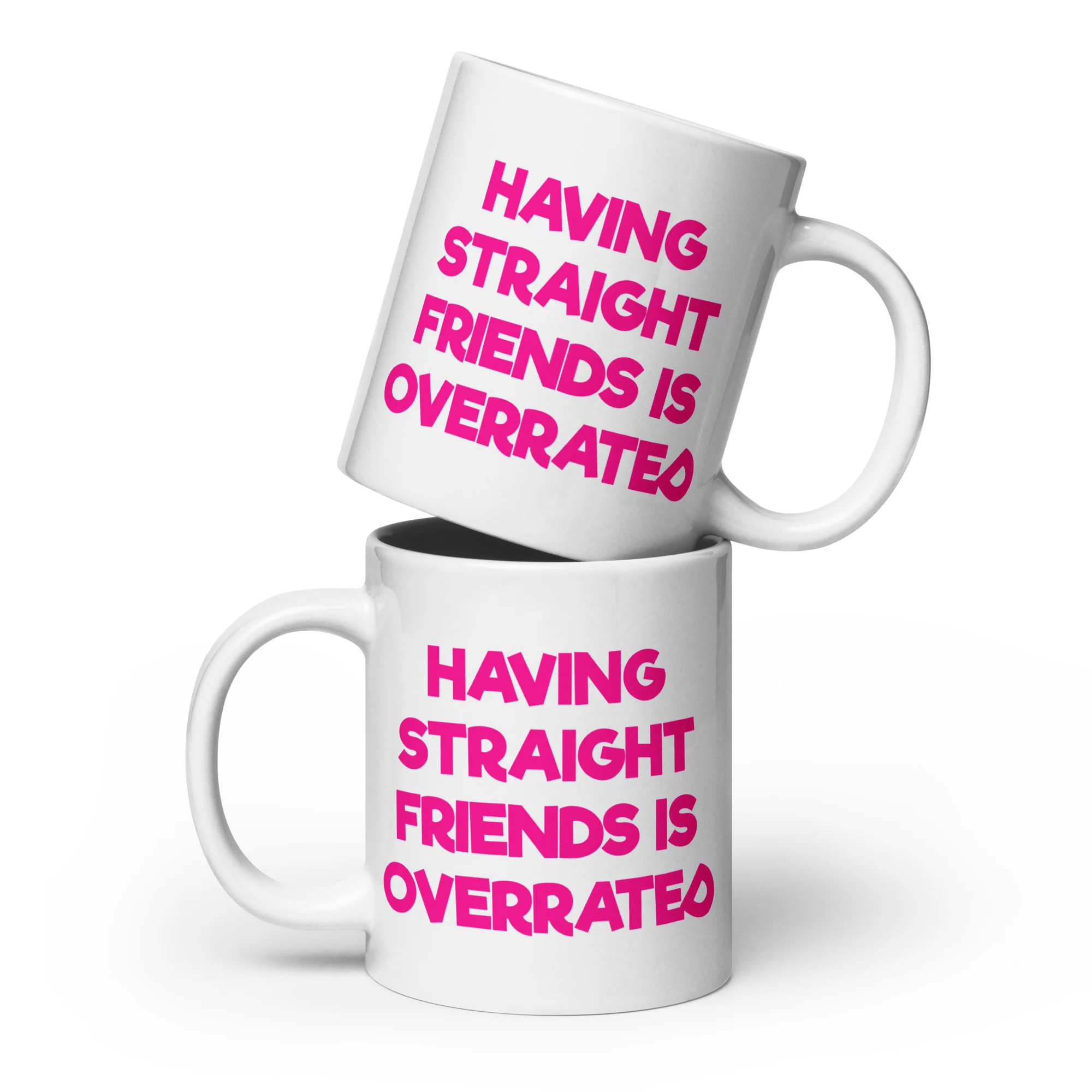 Having Straight Friends Is Overrated Mug - Image 4