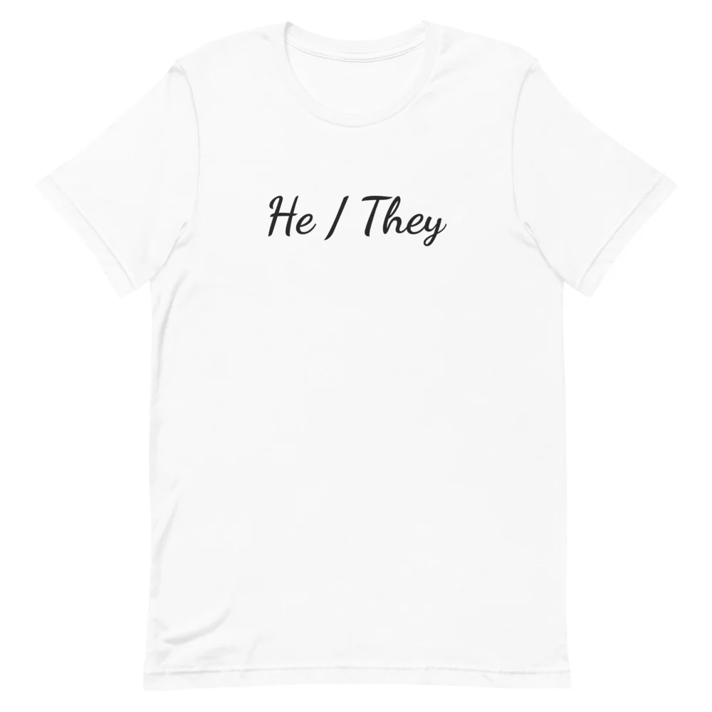He / They Pronouns T-Shirt - Image 2