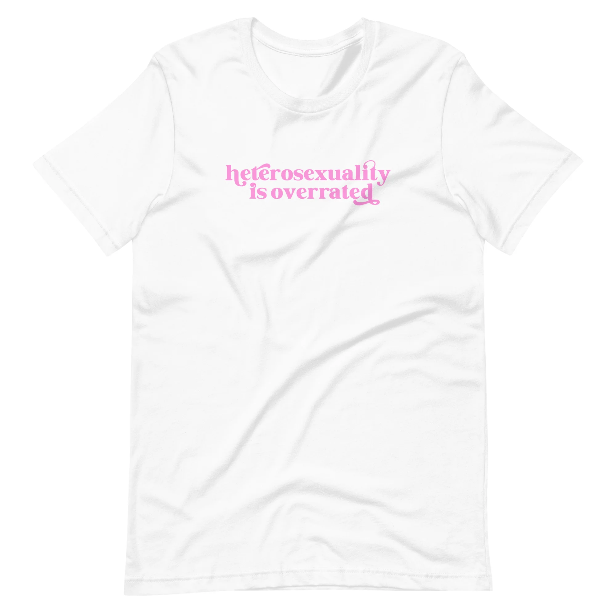 Heterosexuality Is Overrated T-Shirt - Image 5