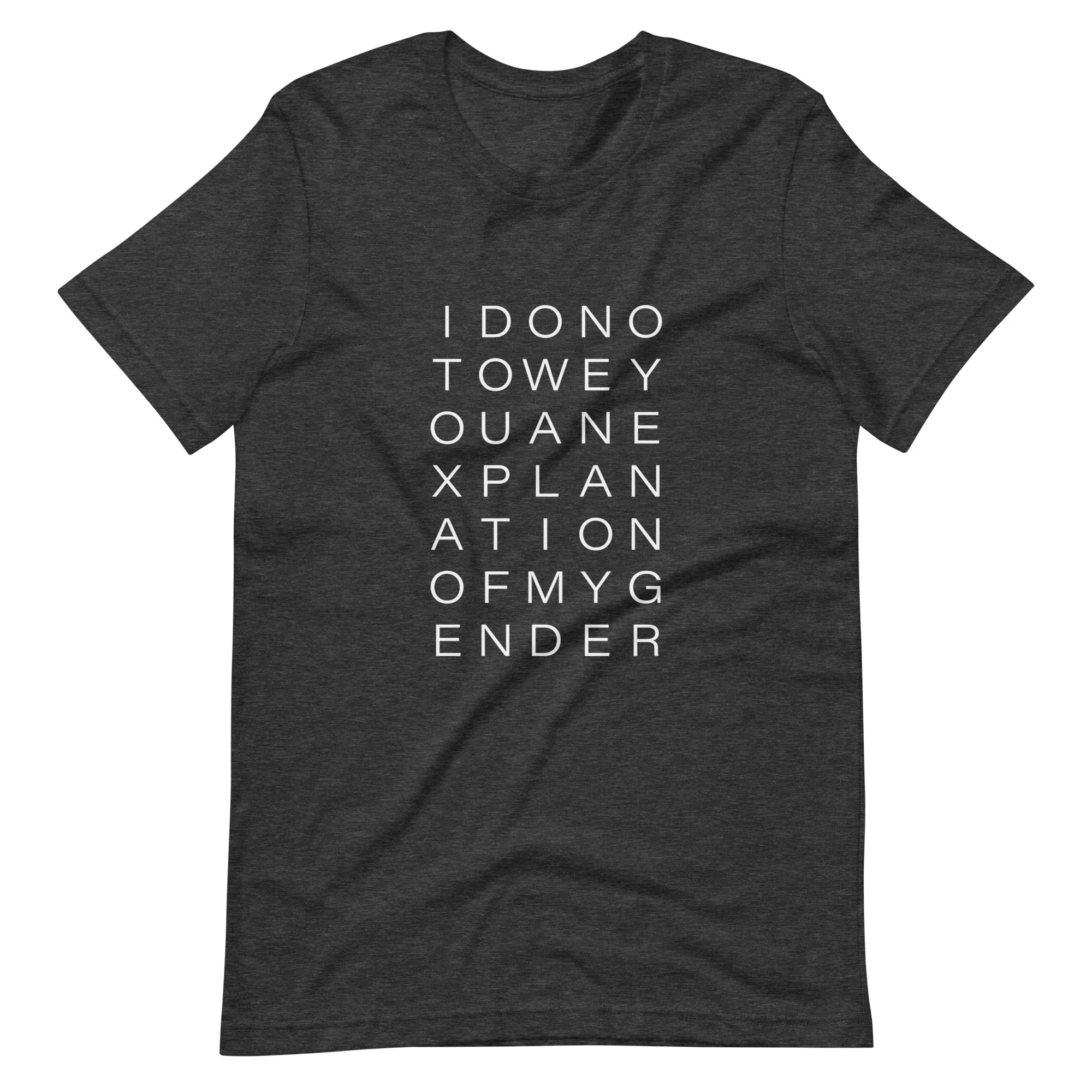 I Do Not Owe You An Explanation Of My Gender T-Shirt - Image 5