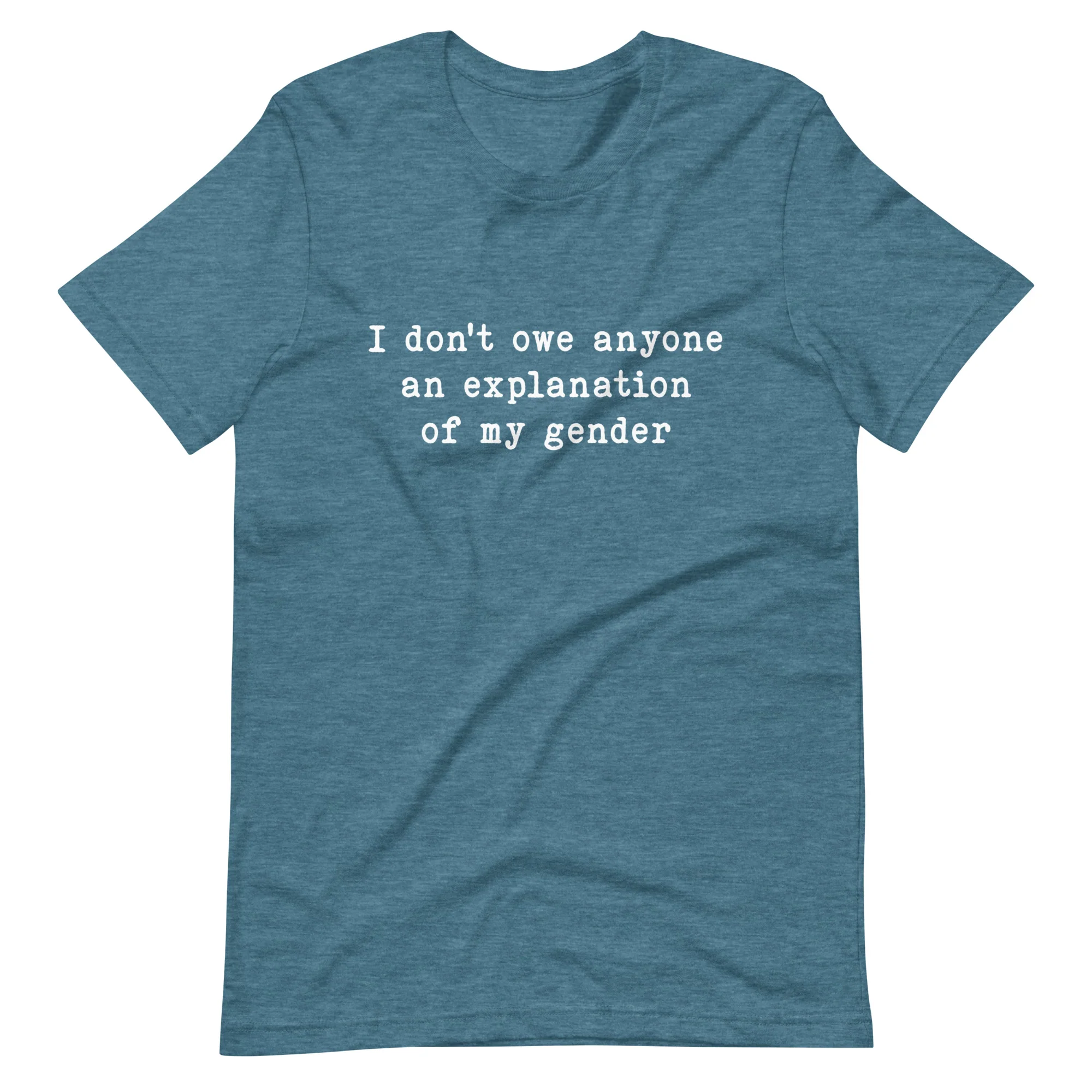 I Don't Owe Anyone An Explanation Of My Gender T-Shirt - Image 11