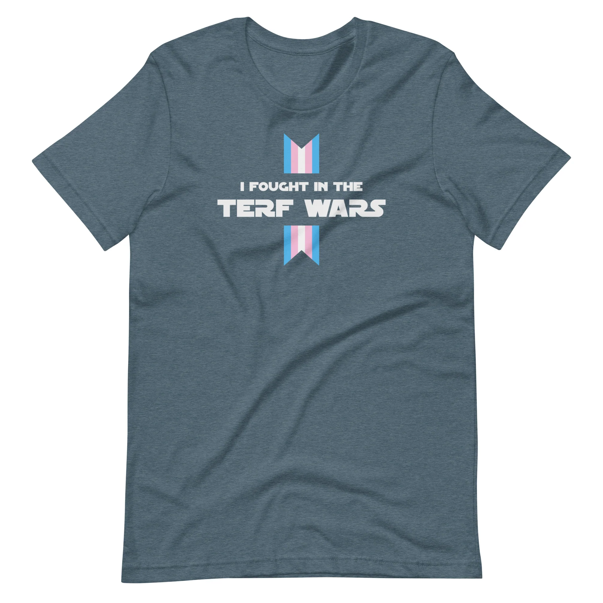 I Fought in The TERF Wars T-Shirt - Image 10