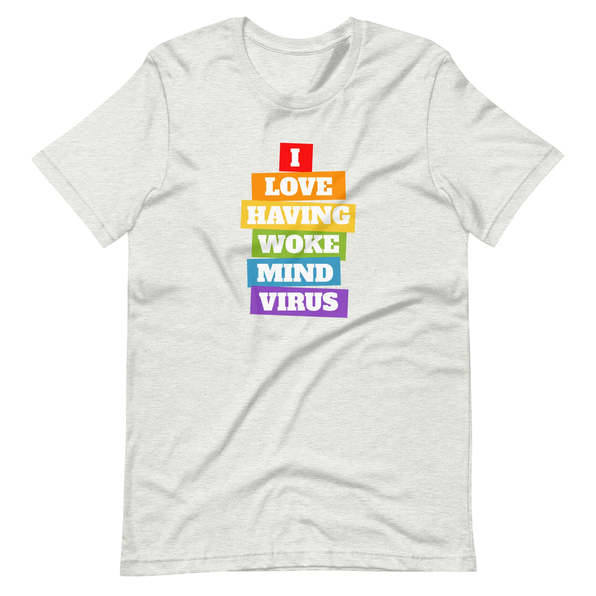 I Love Having Woke Mind Virus T-Shirt