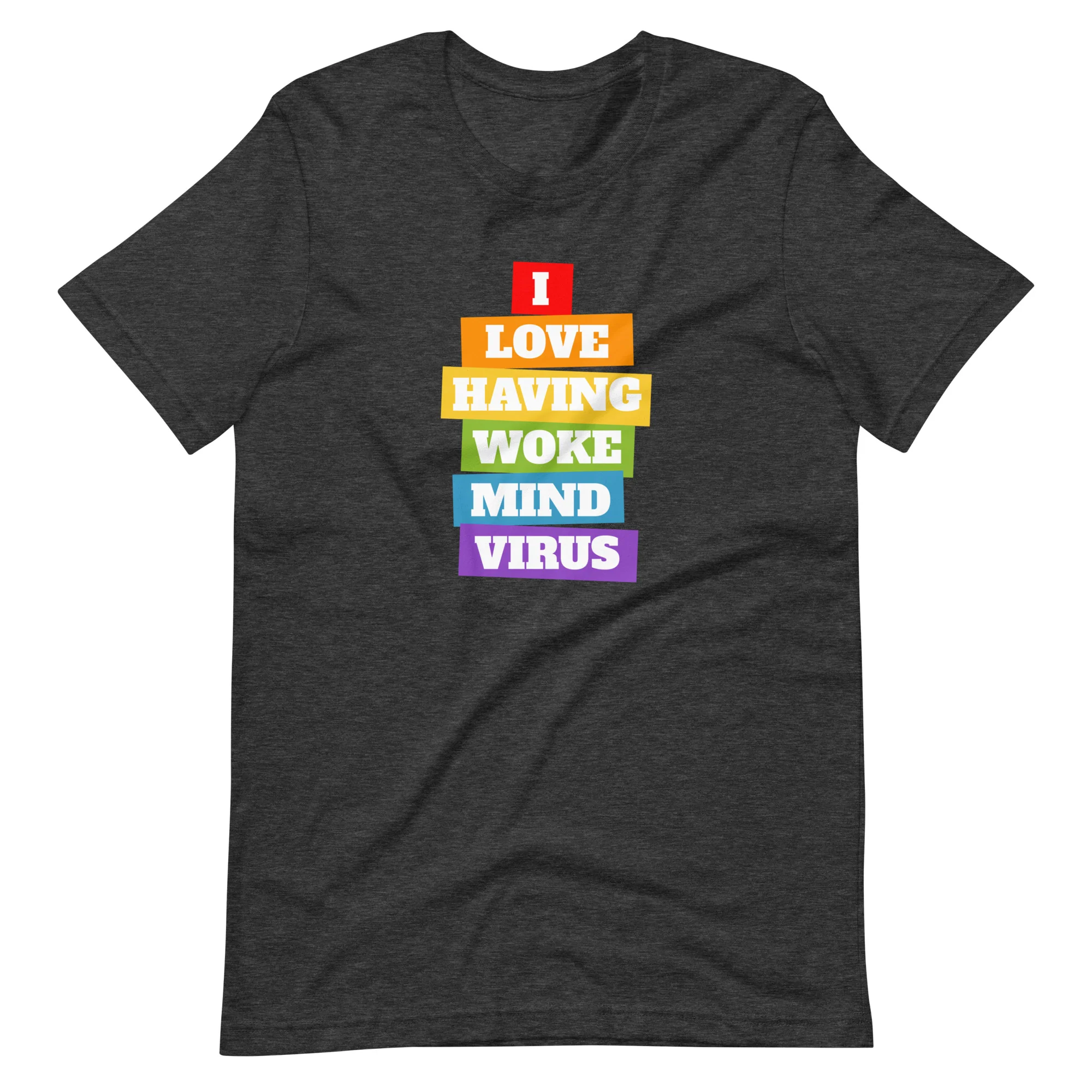 I Love Having Woke Mind Virus T-Shirt - Image 5