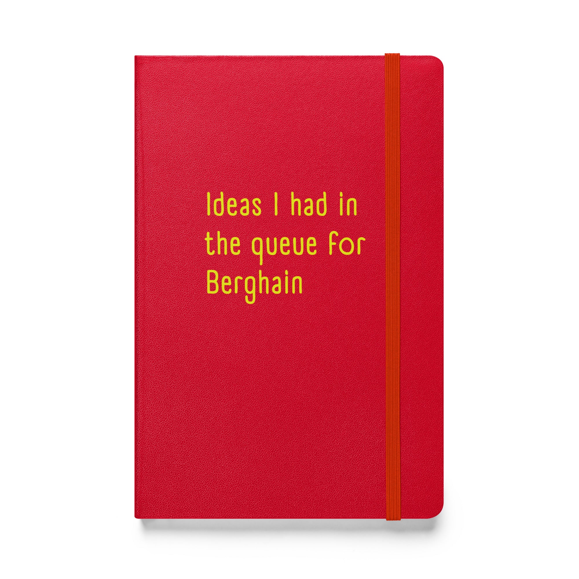 Ideas I Had In The Queue For Berghain Hardback Notebook - Image 6
