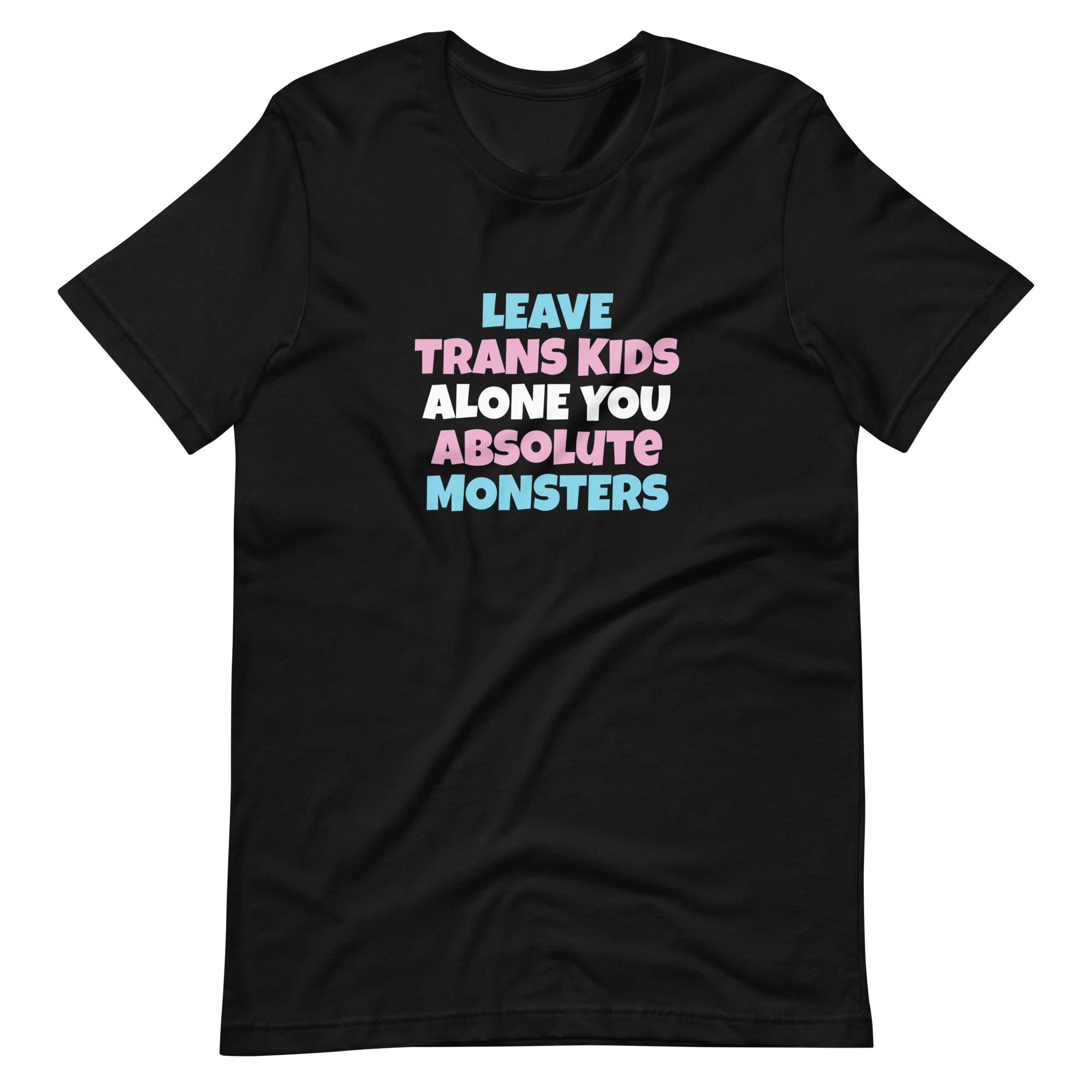 Leave Trans Kids Alone You Absolute Monsters T-Shirt - Image 6