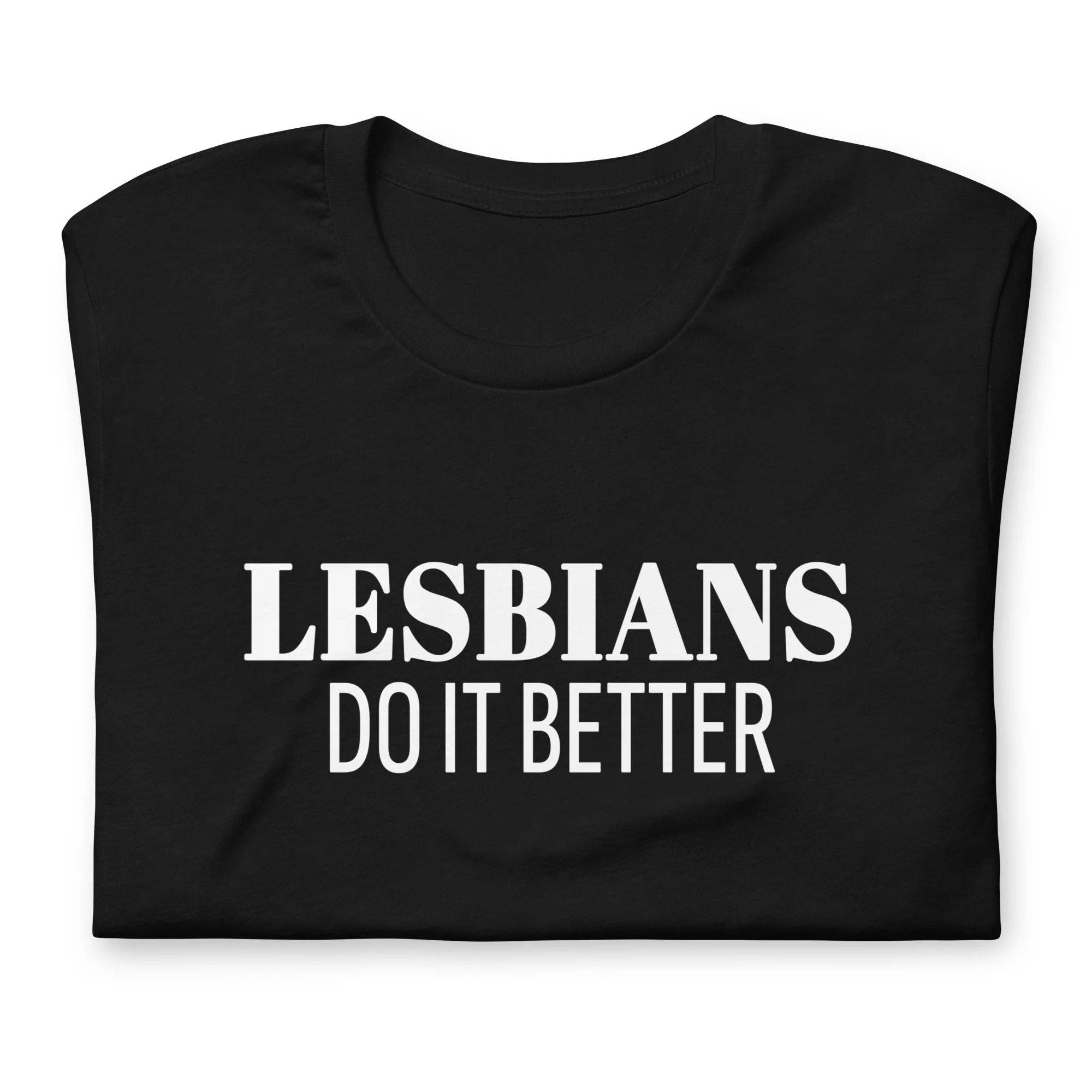 Lesbians Do It Better T-Shirt - Image 6