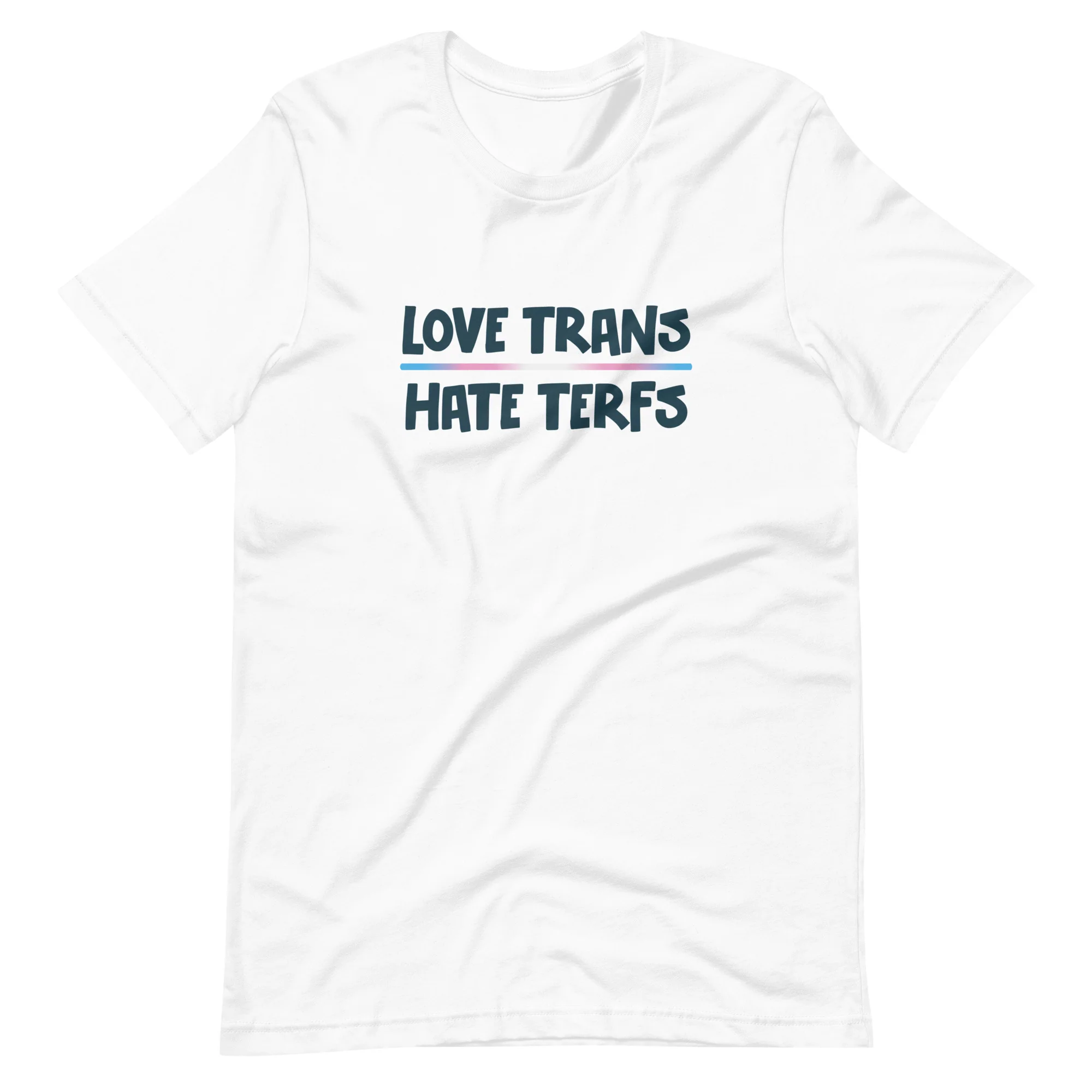 Love Trans Hate TERFs T-Shirt - Image 9