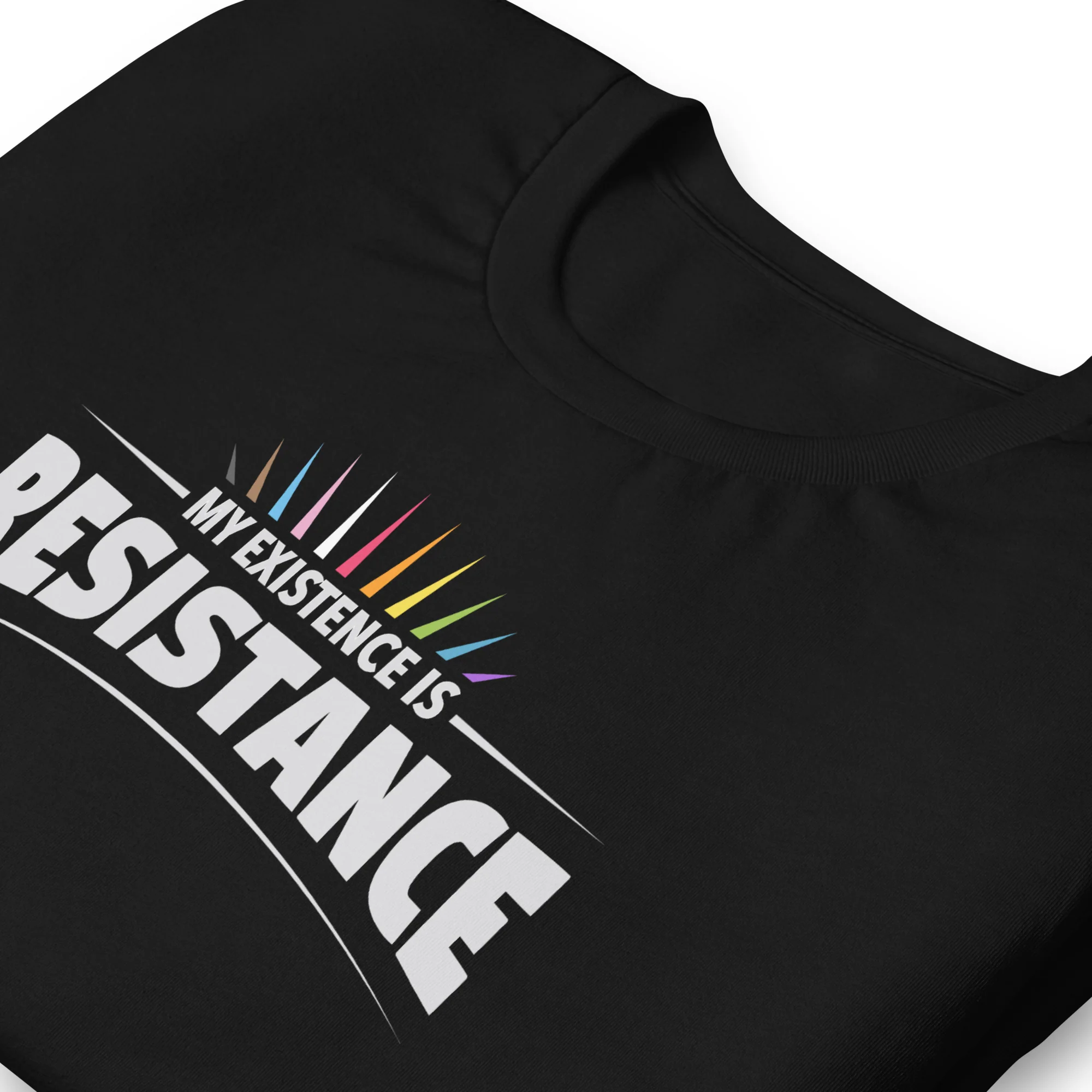 My Existence Is Resistance Rainbow Pride T-Shirt - Image 2