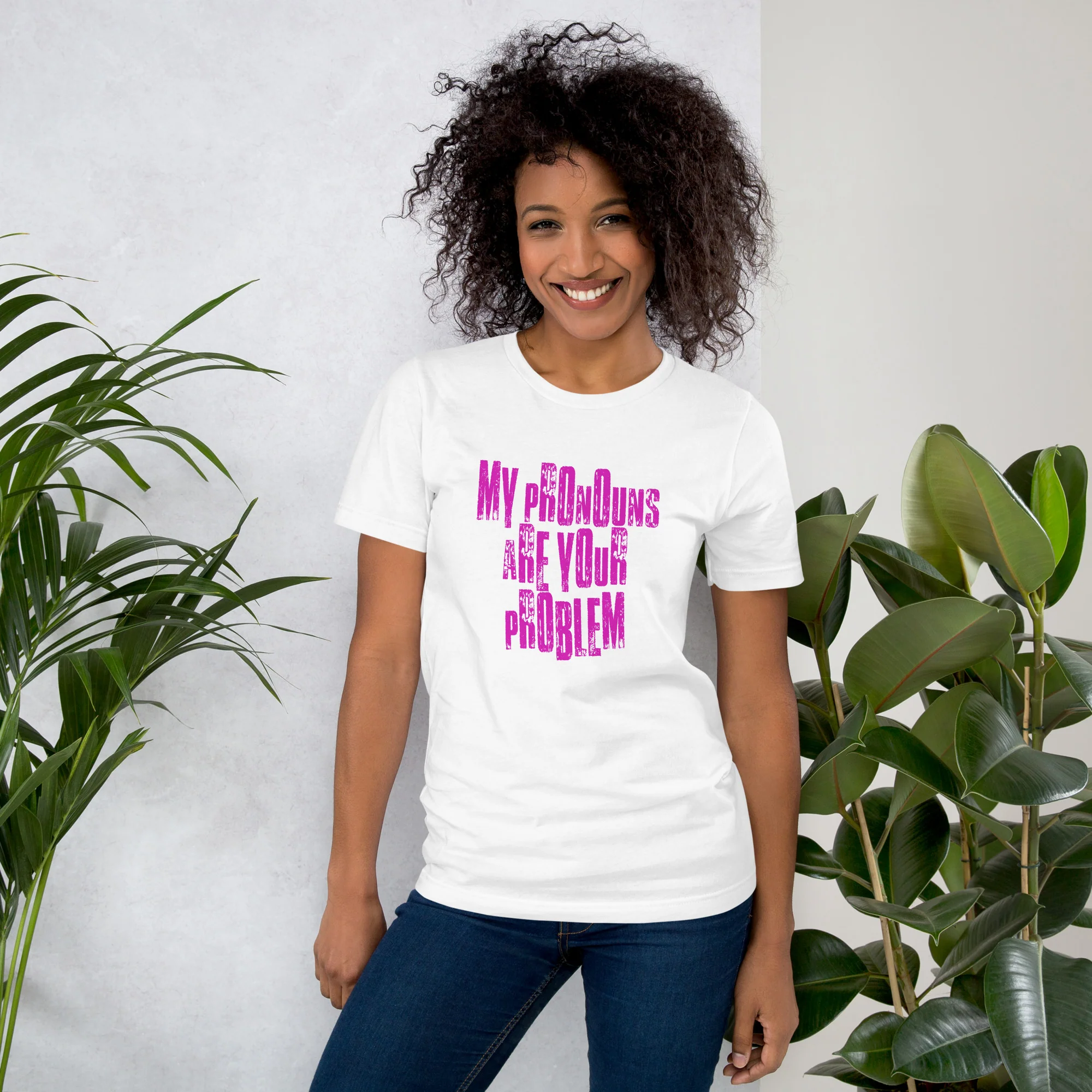 My Pronouns Are Your Problem T-Shirt - Image 7