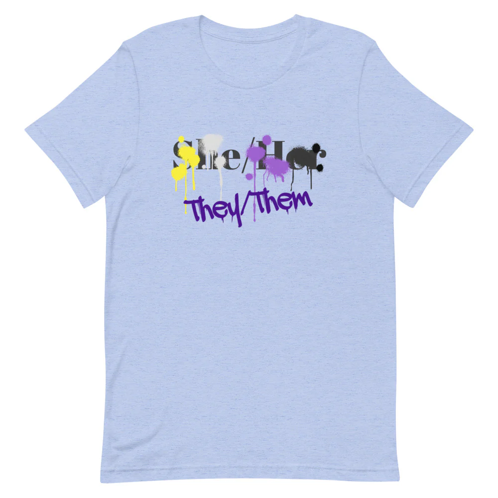 Non-Binary (They/Them Not She/Her) Splash T-shirt - Image 3