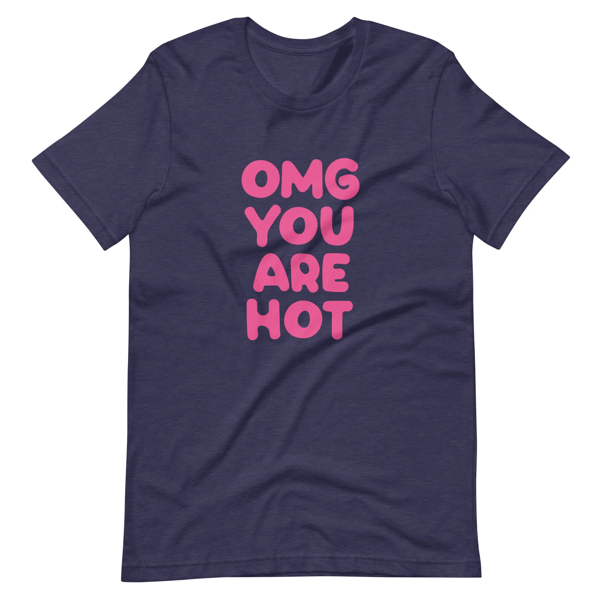OMG You Are Hot T-Shirt - Image 8
