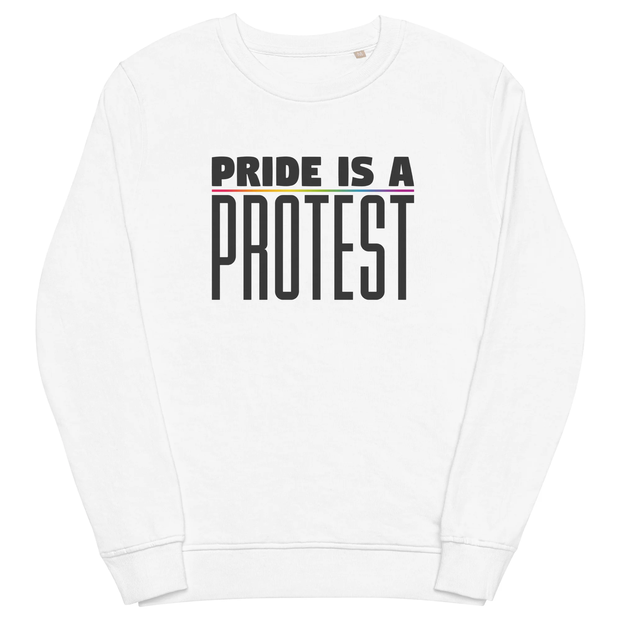 Pride Is A Protest Organic Sweatshirt - Image 5