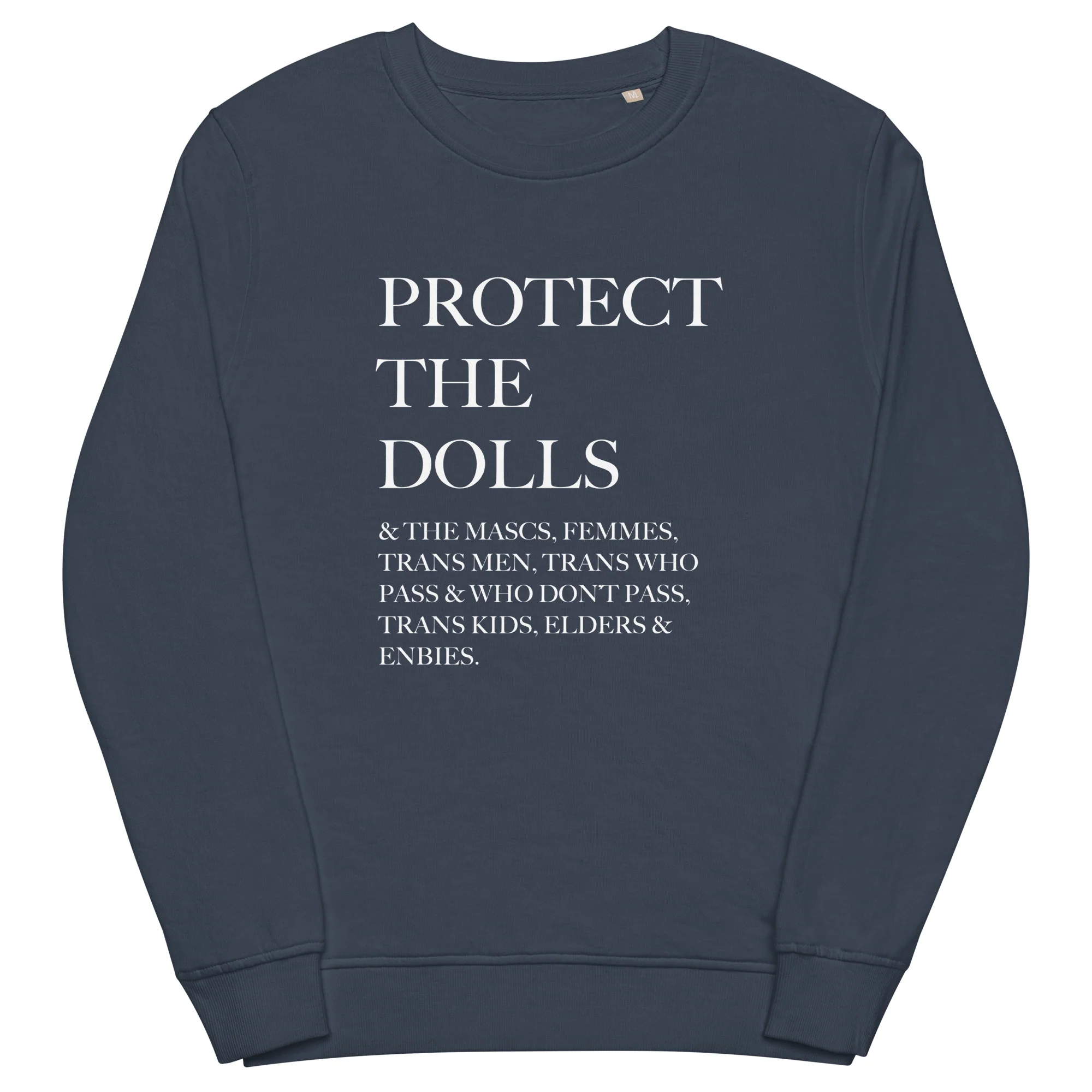 Protect The Dolls Inclusive Organic Sweatshirt - Image 7