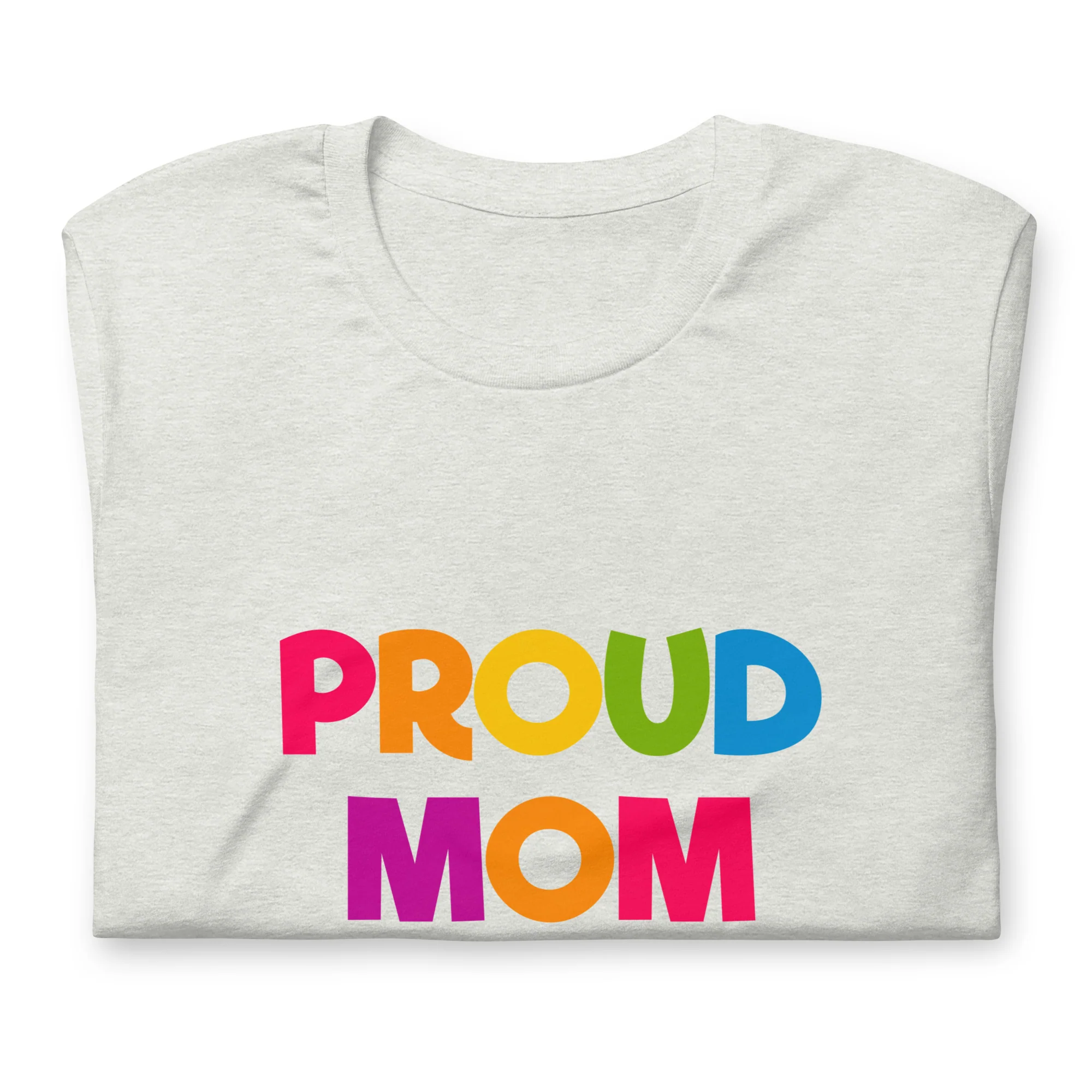 Proud Mom T-Shirt - Image 3