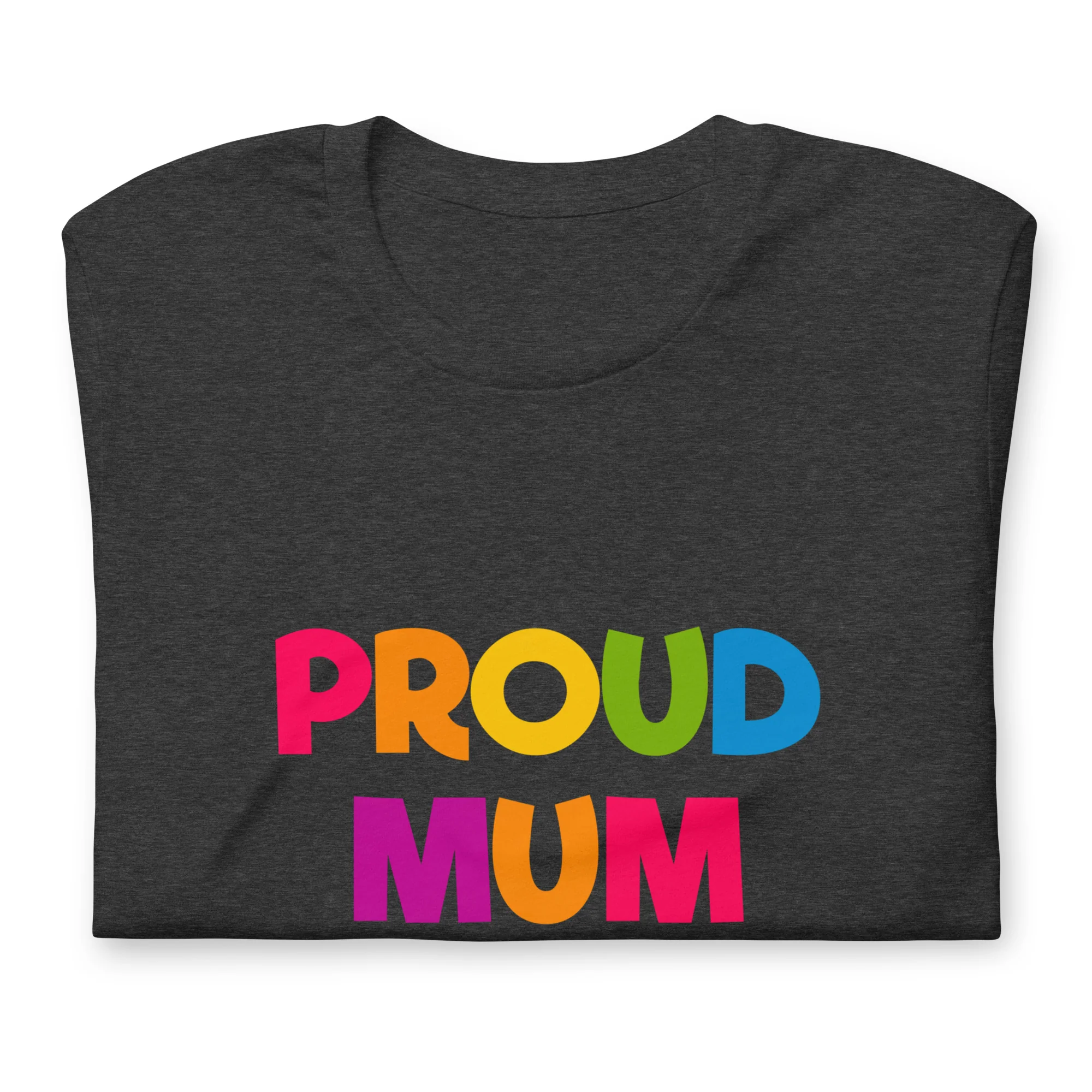 Proud Mum T-Shirt - Image 3