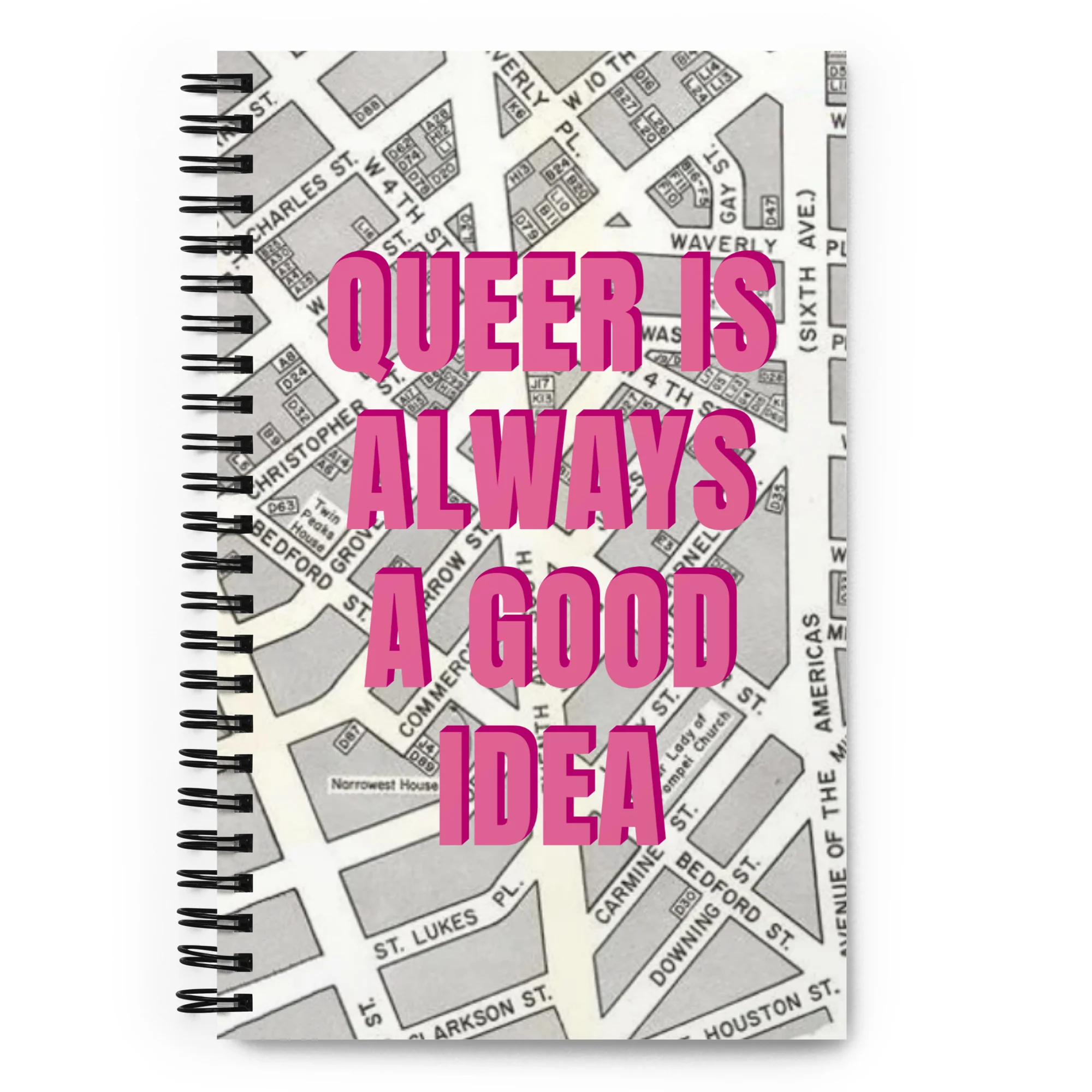 Queer Is Always A Good Idea Spiral Notebook