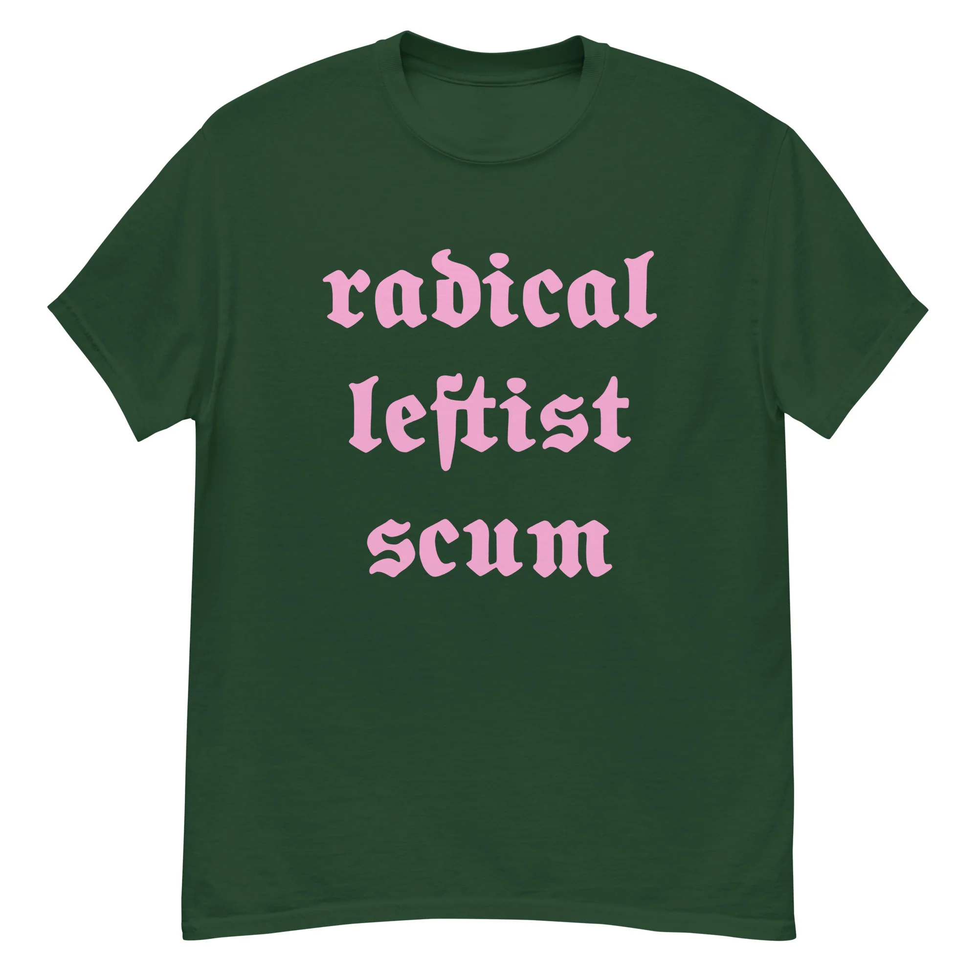 Radical Leftist Scum T-Shirt - Image 6