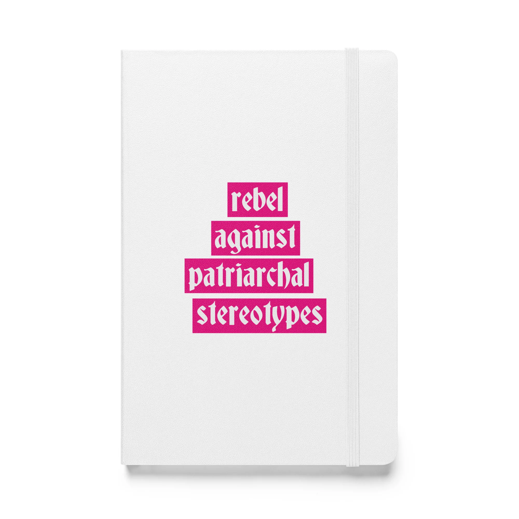 Rebel Against Patriarchal Stereotypes Hardcover Notebook - Image 10