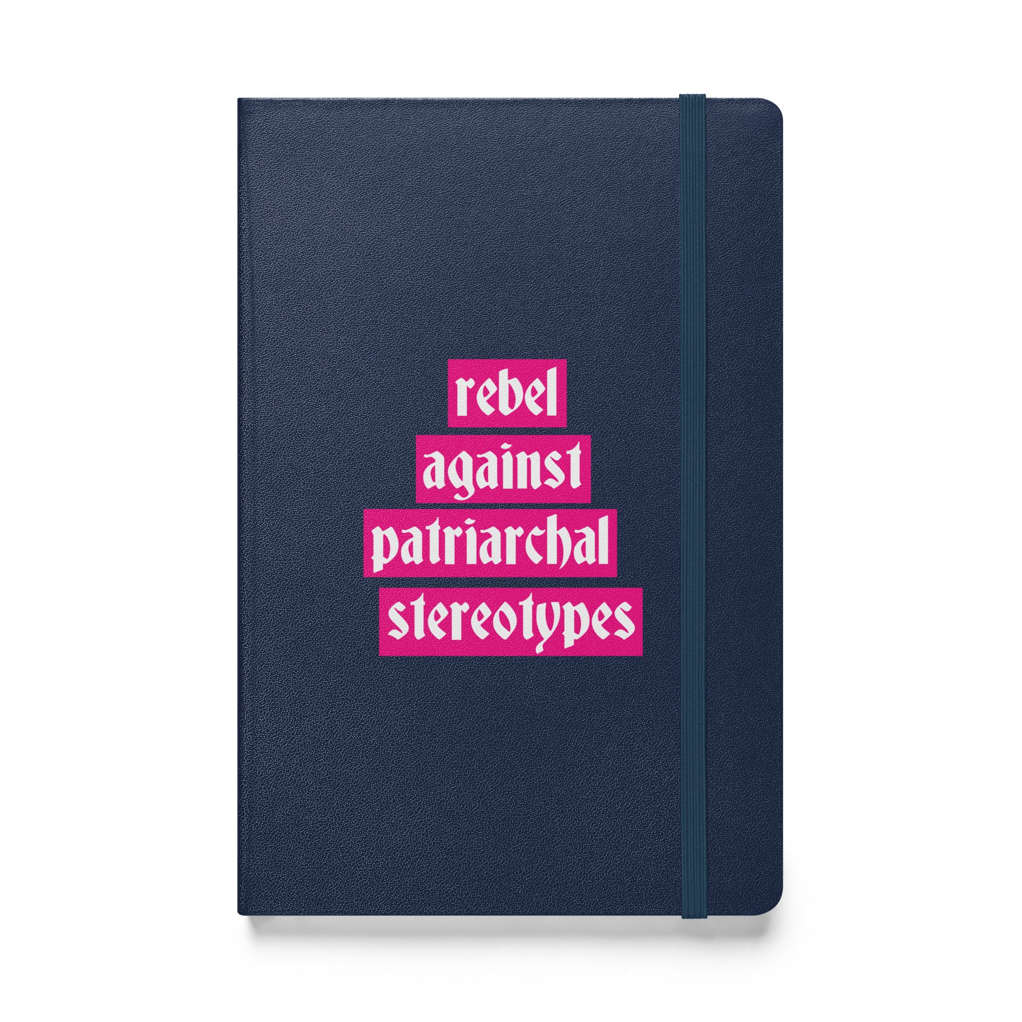 Rebel Against Patriarchal Stereotypes Hardcover Notebook - Image 6