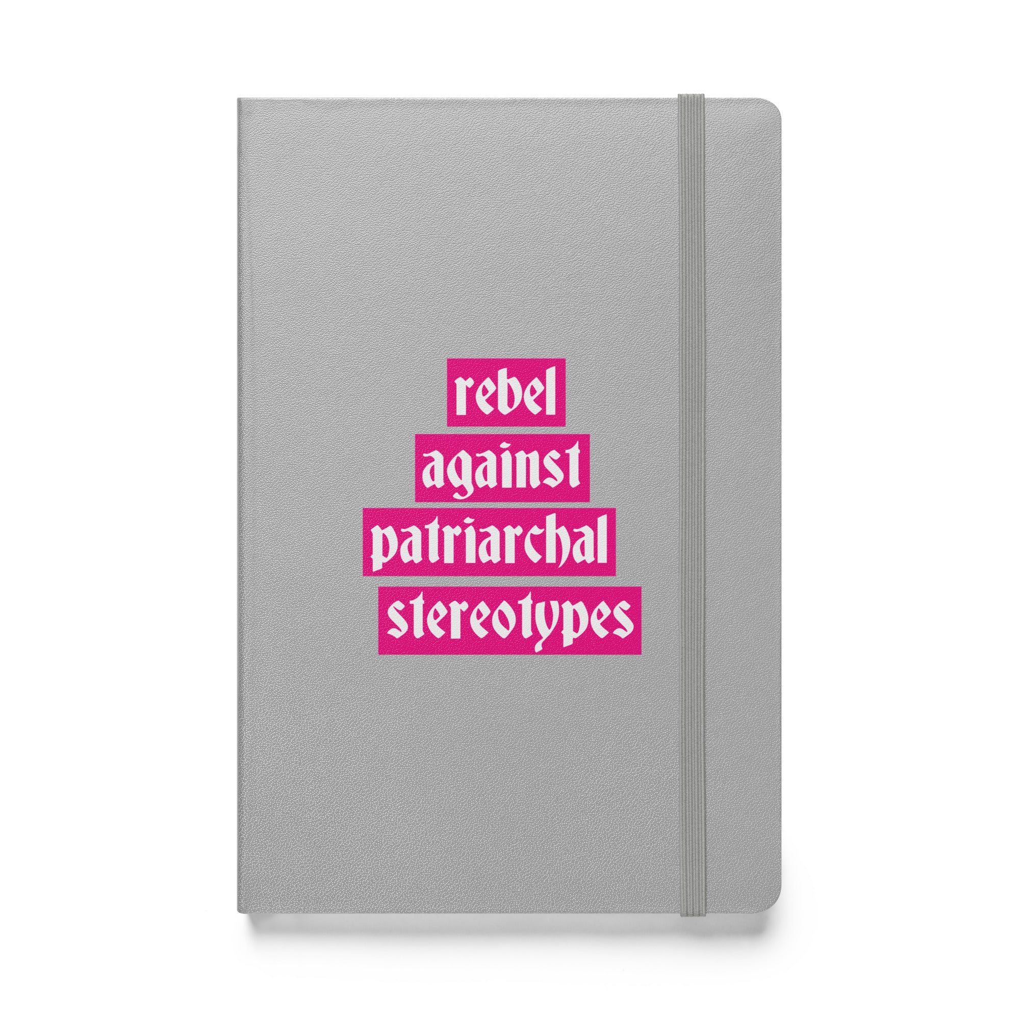 Rebel Against Patriarchal Stereotypes Hardcover Notebook - Image 8