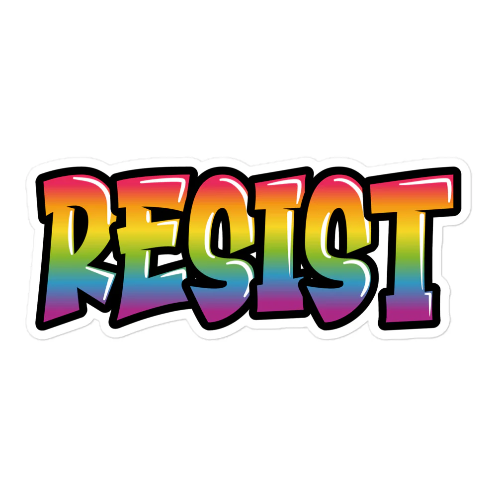 Resist Graffiti Sticker