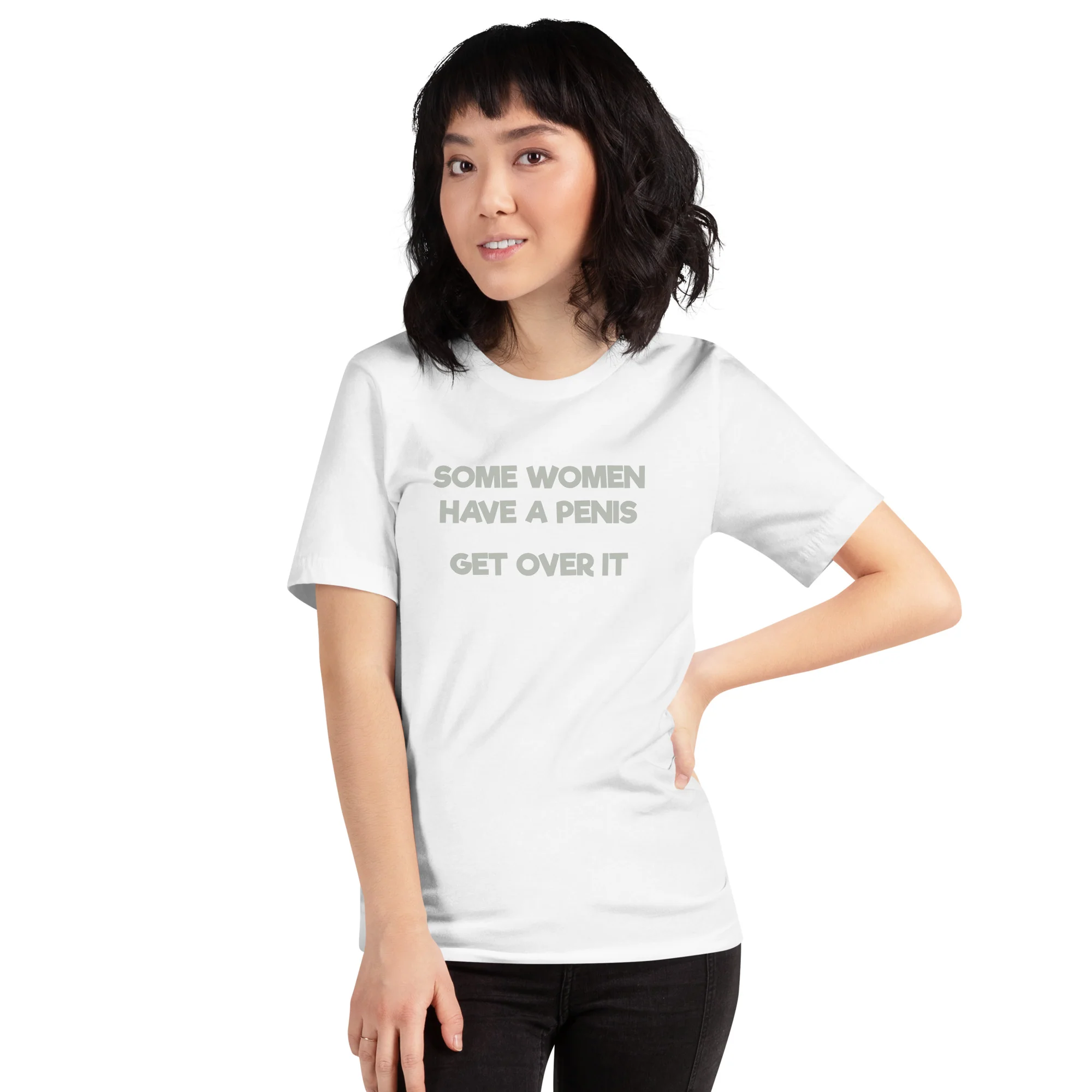 Some Women Have A Penis Get Over It T-Shirt - Image 4