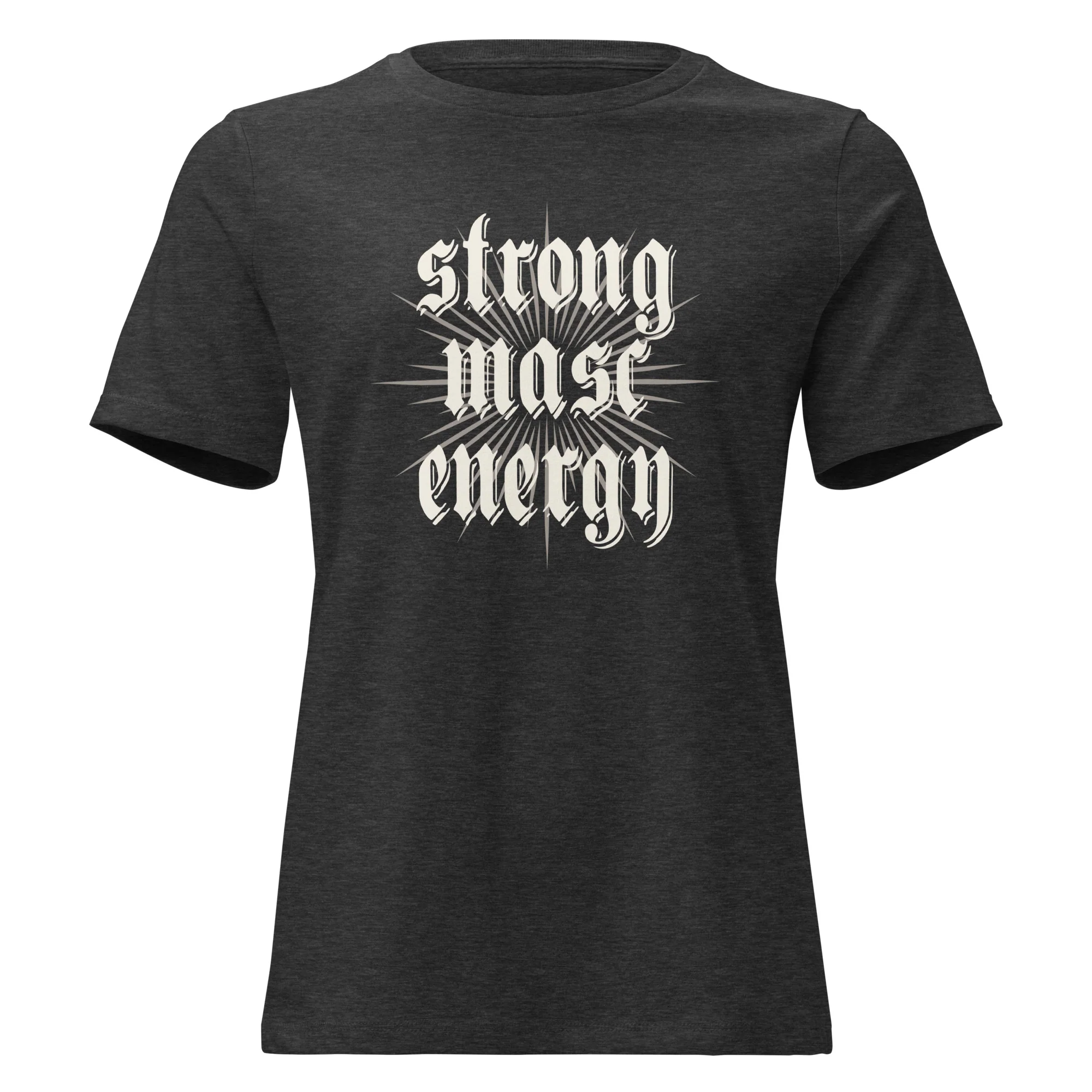 Strong Masc Energy T-Shirt - Image 3