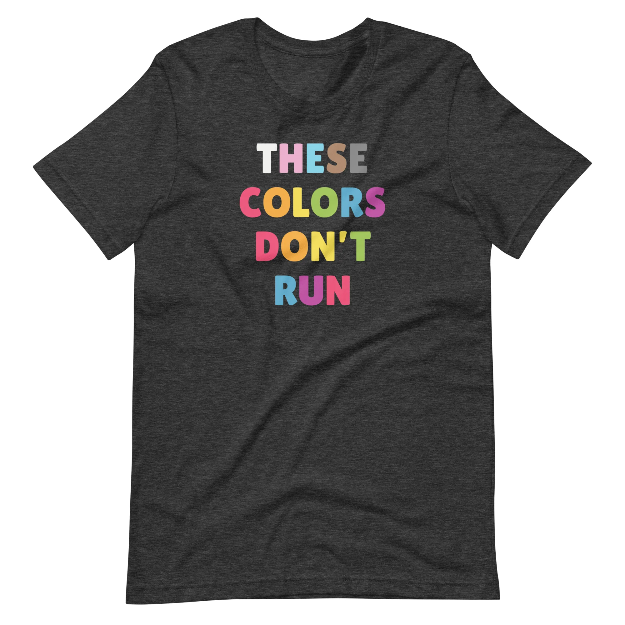 These Colors Don't Run Progress Pride Flag T-Shirt - Image 3