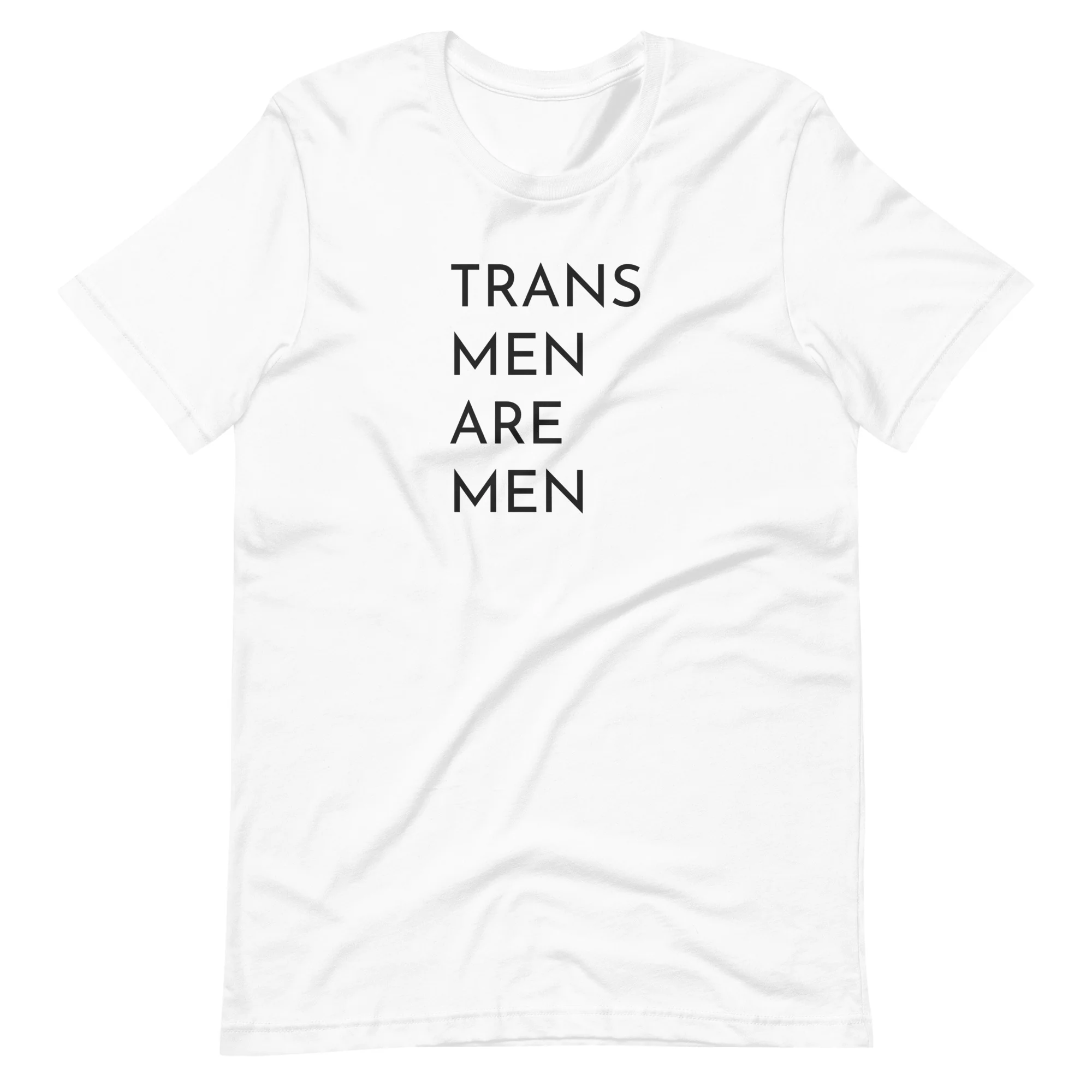 Trans Men Are Men Statement T-Shirt