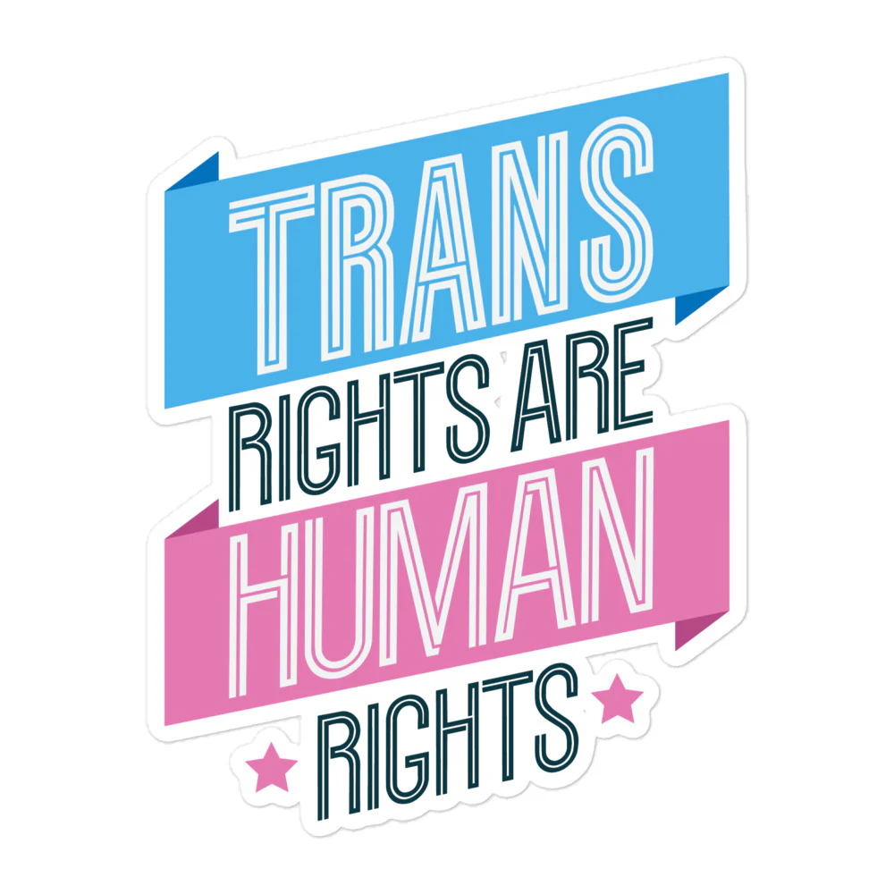 Trans Rights Are Human Rights Banner Sticker